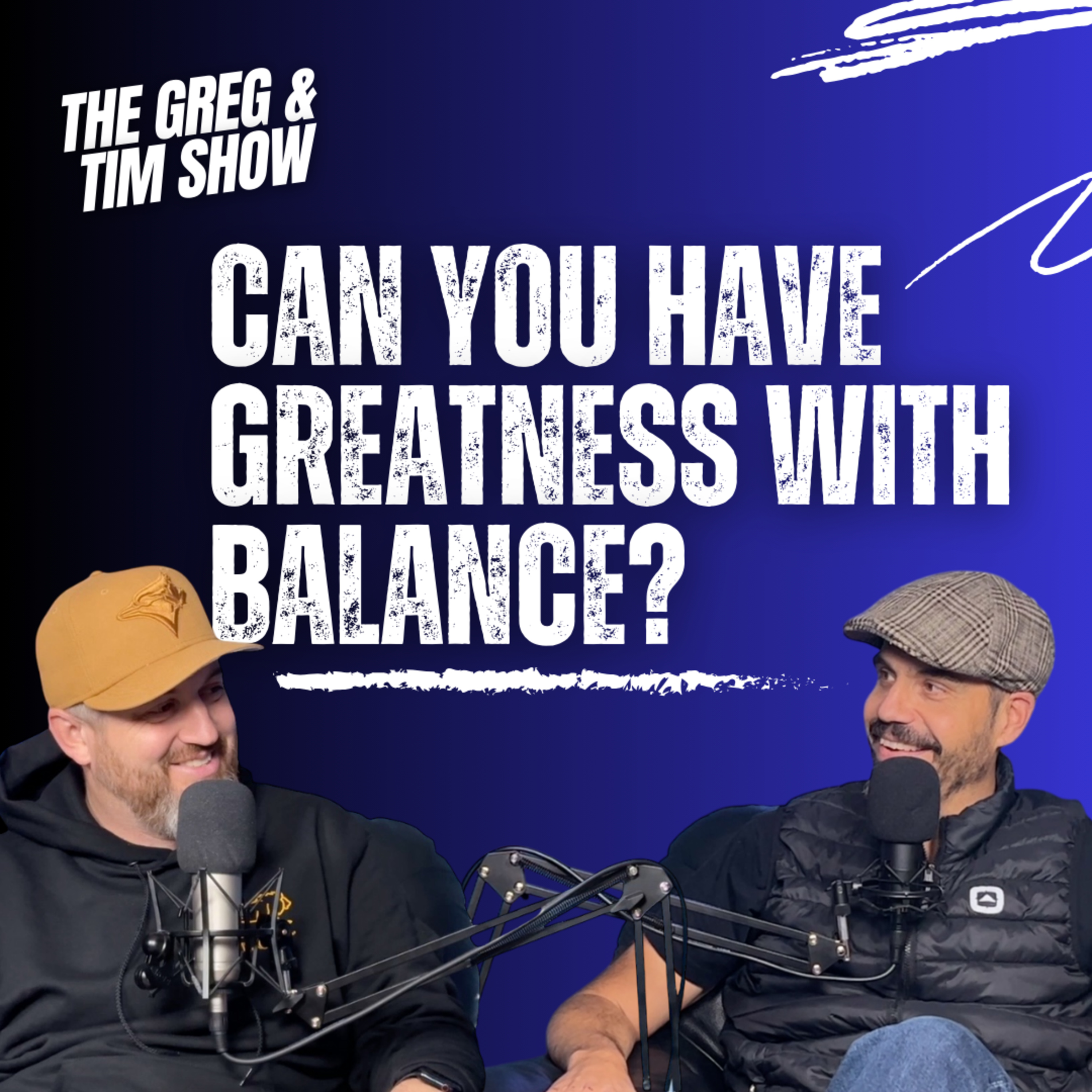 The Greg and Tim Show