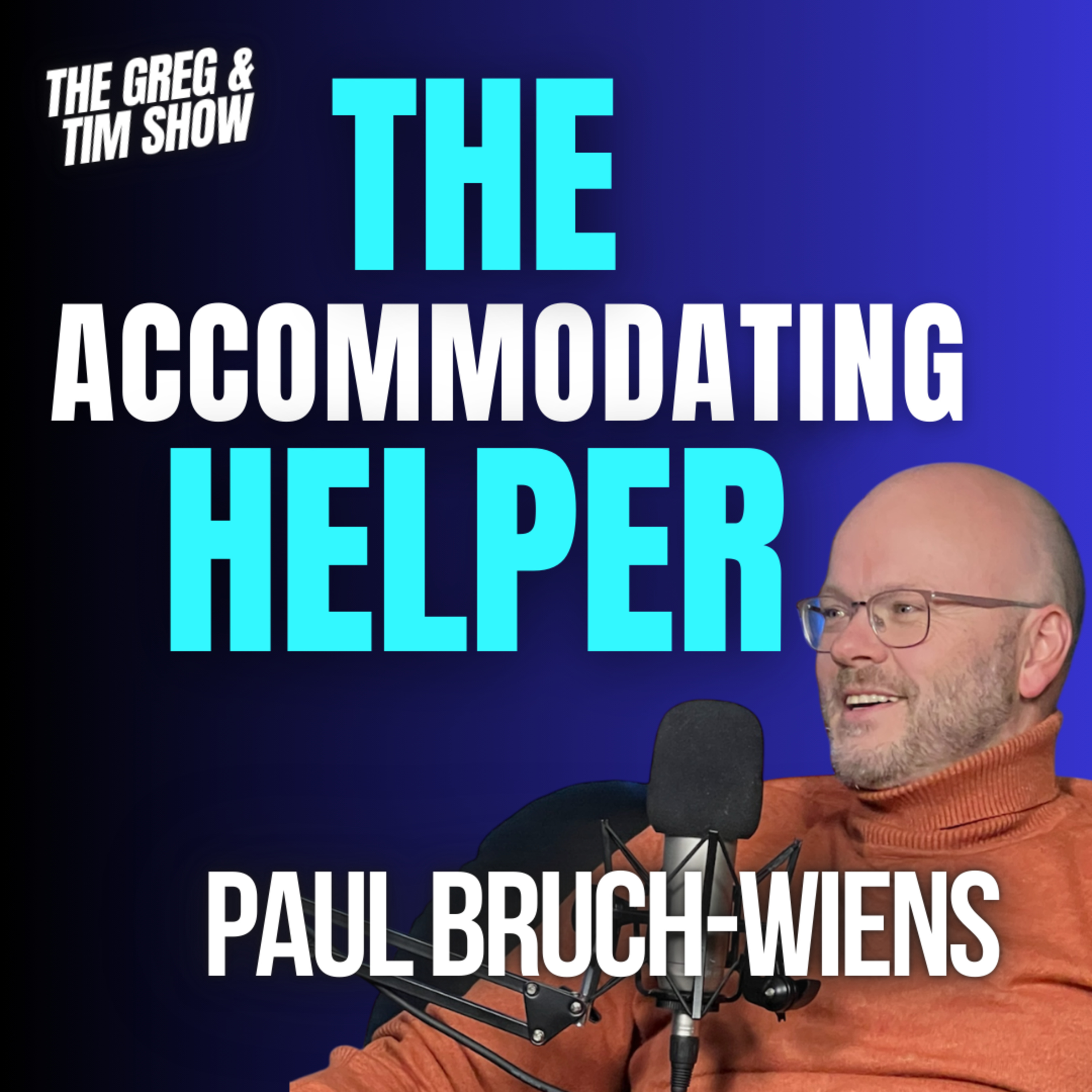 The Greg and Tim Show