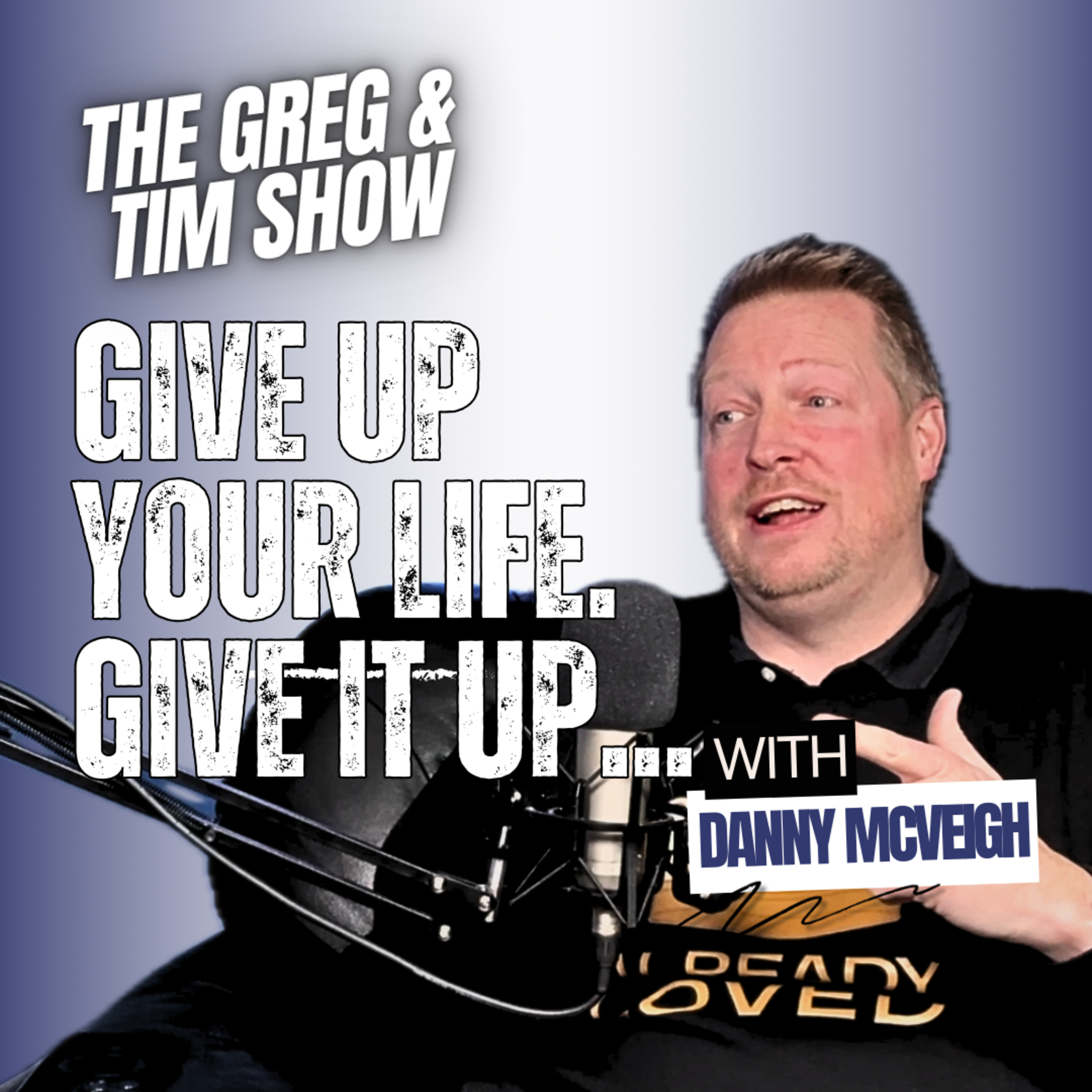 The Greg and Tim Show