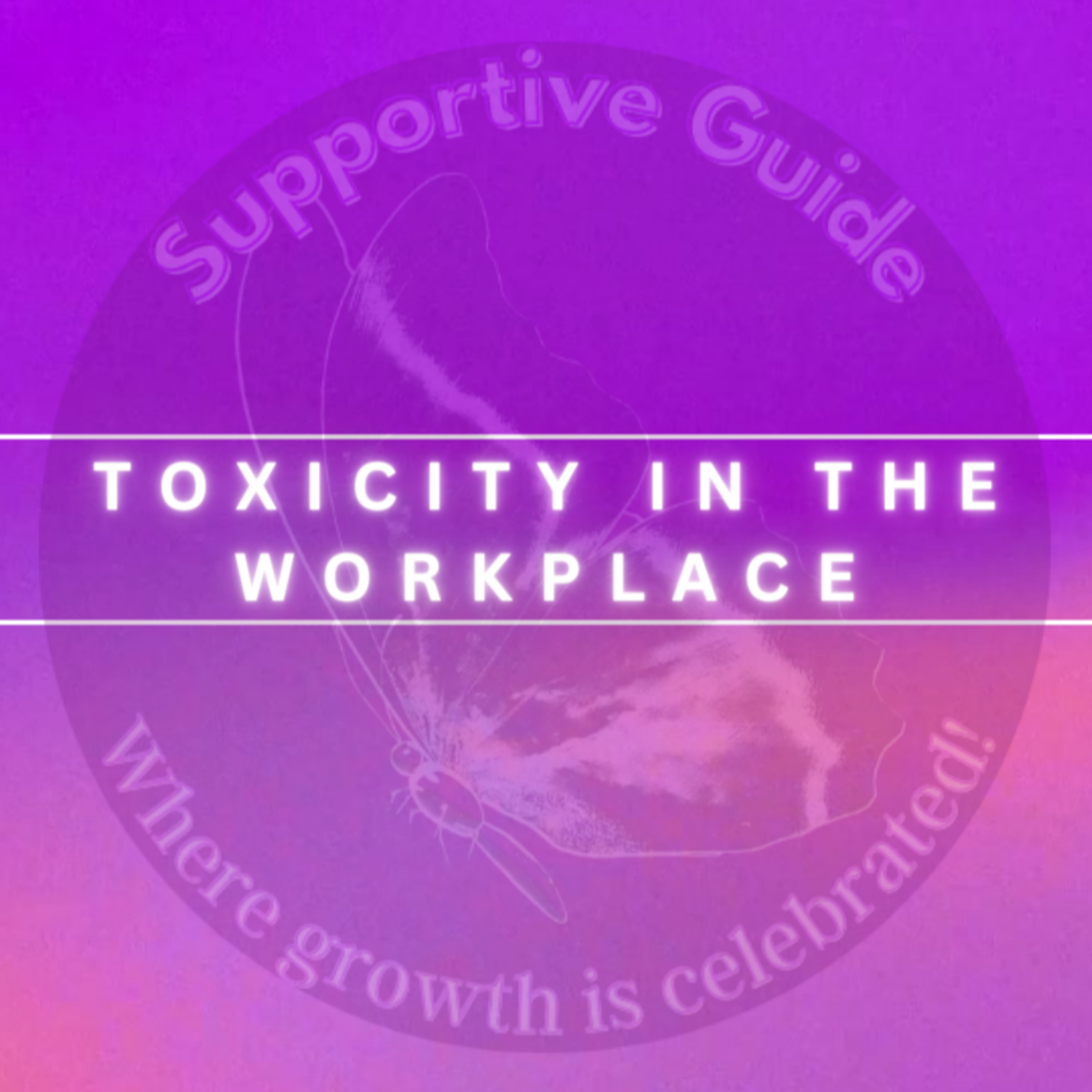 Trailer - Toxicity in the Workplace episode artwork