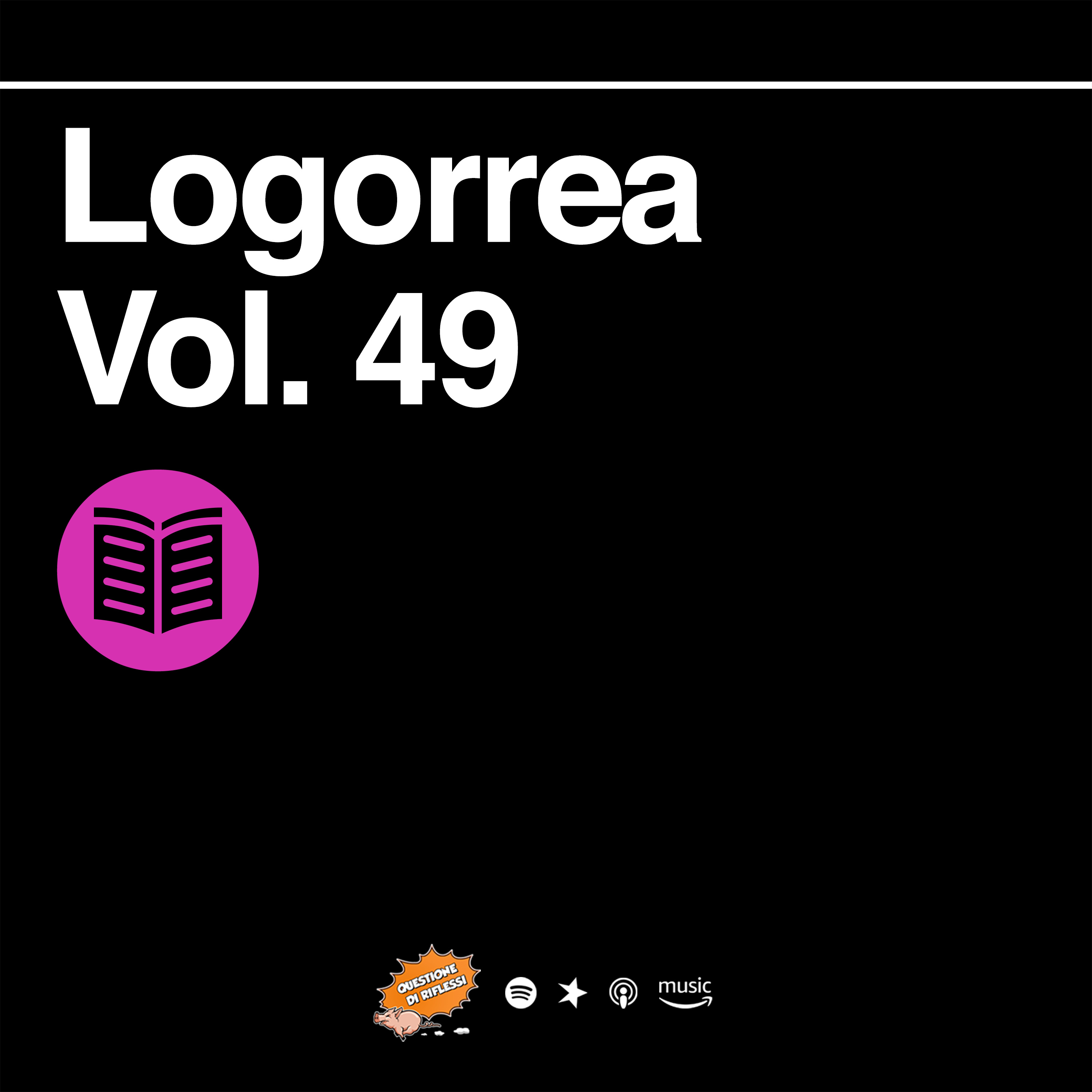 Puntata 267 - Logorrea Vol. 49 episode artwork