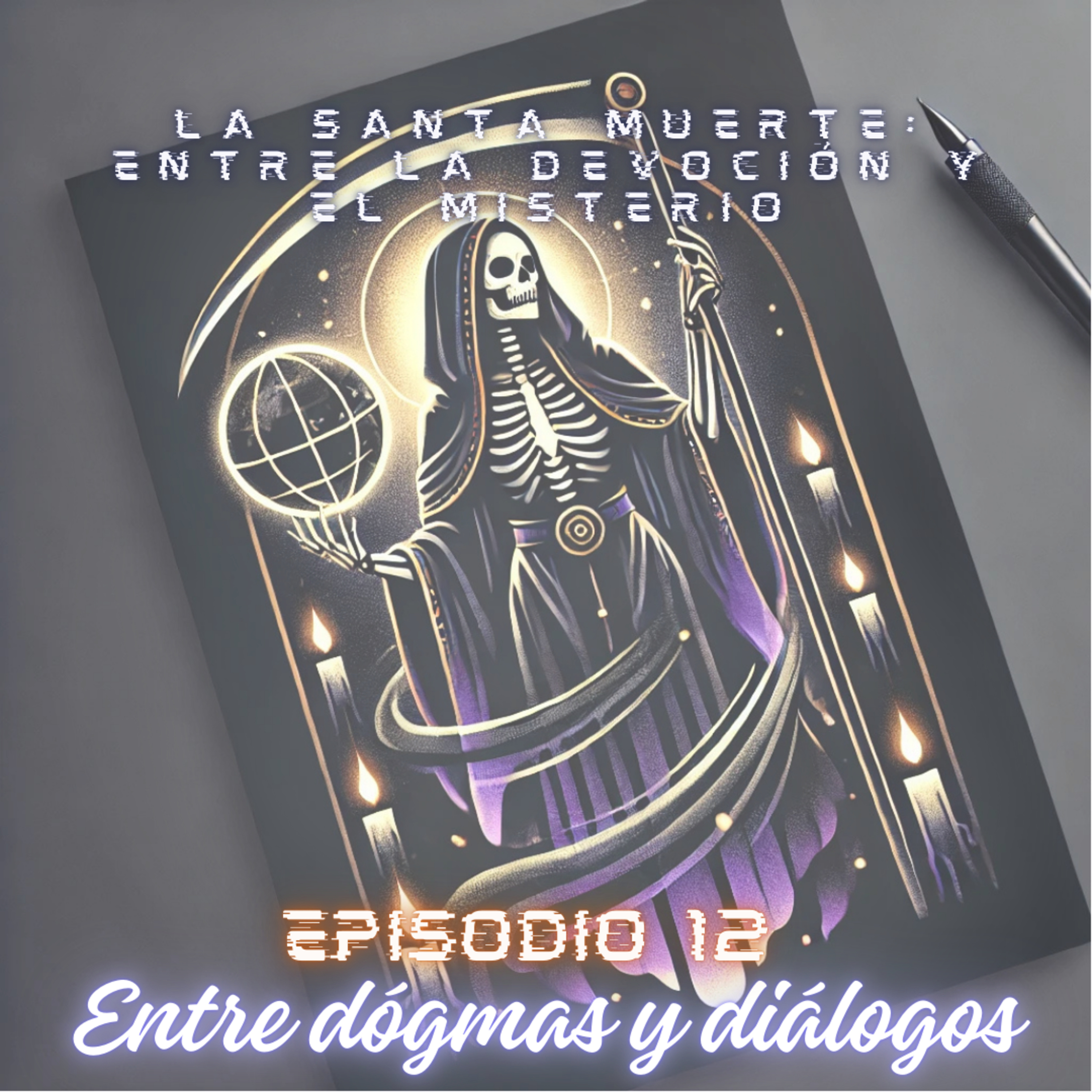 La Santa Muerte: Entre la Devoción y el Misterio