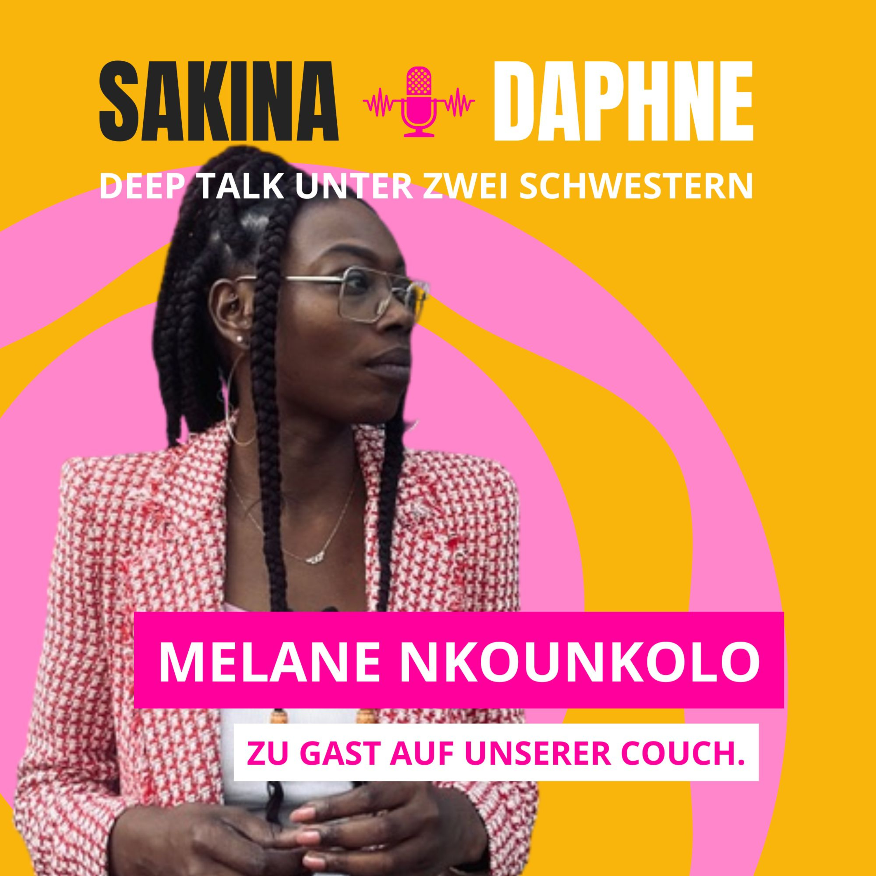 Sakina und Daphne - Deep Talk unter zwei Schwestern.