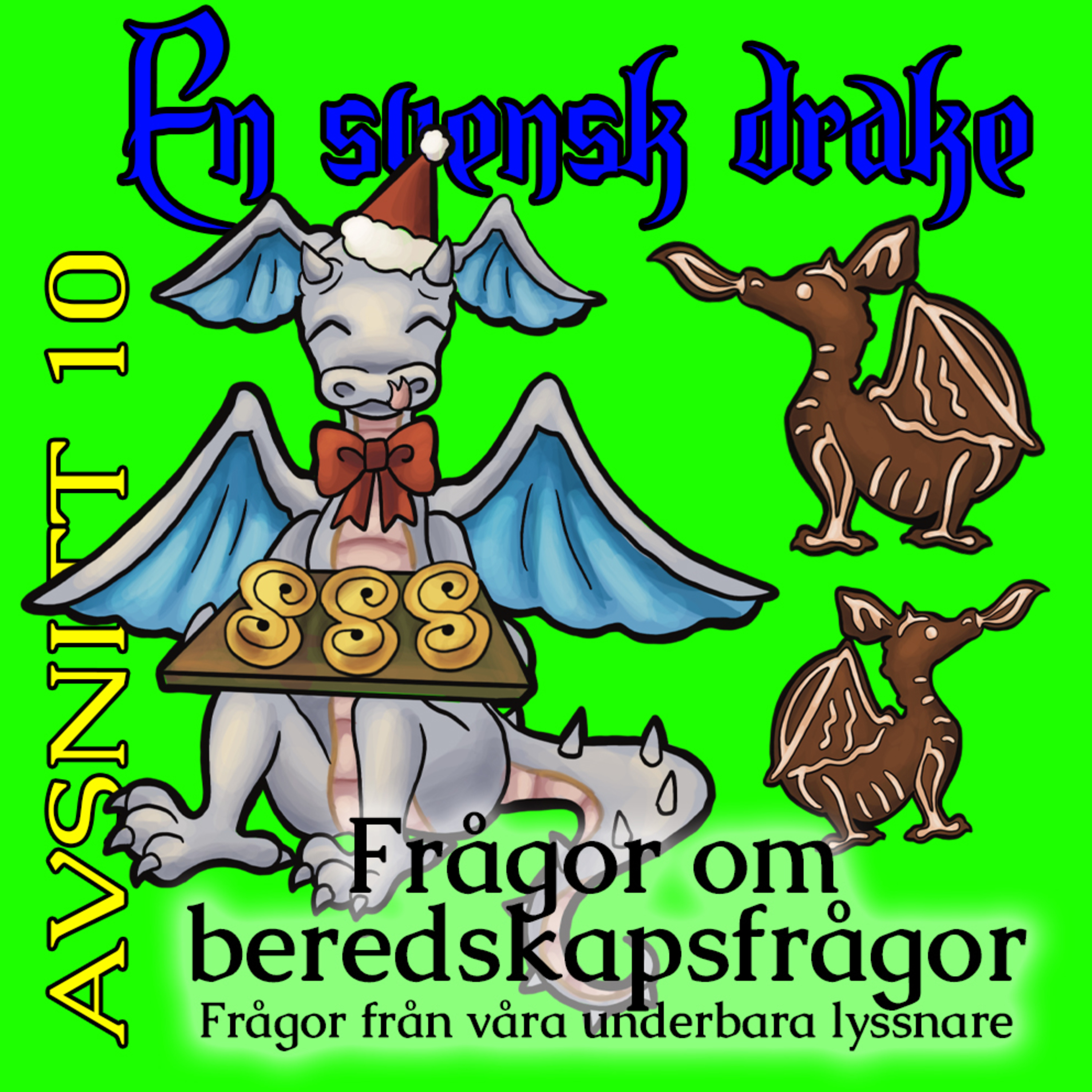 En svensk drake - beredskap för bekväma