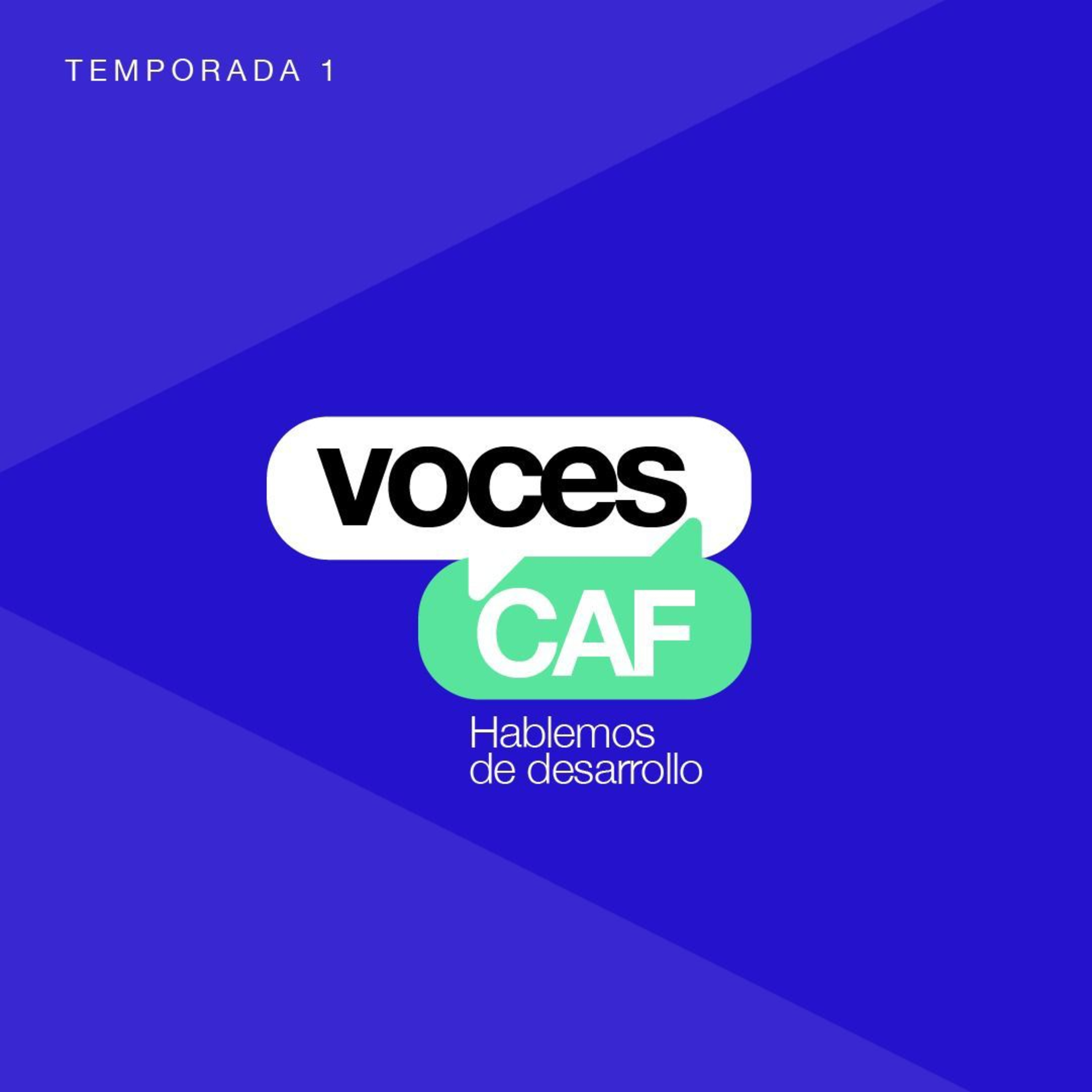 Voces CAF: Hablemos de desarrollo episode artwork