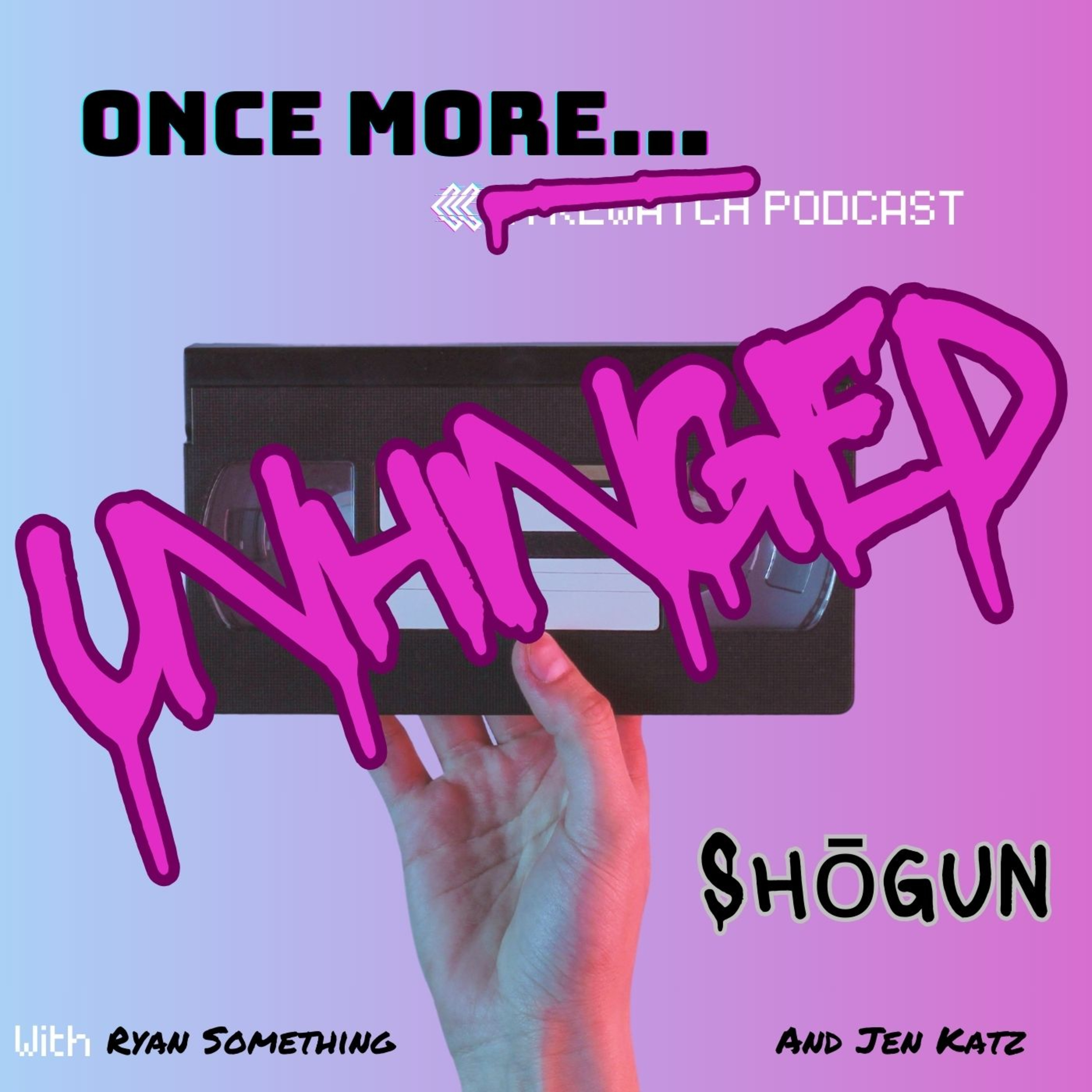 Once More: A Rewatch Podcast