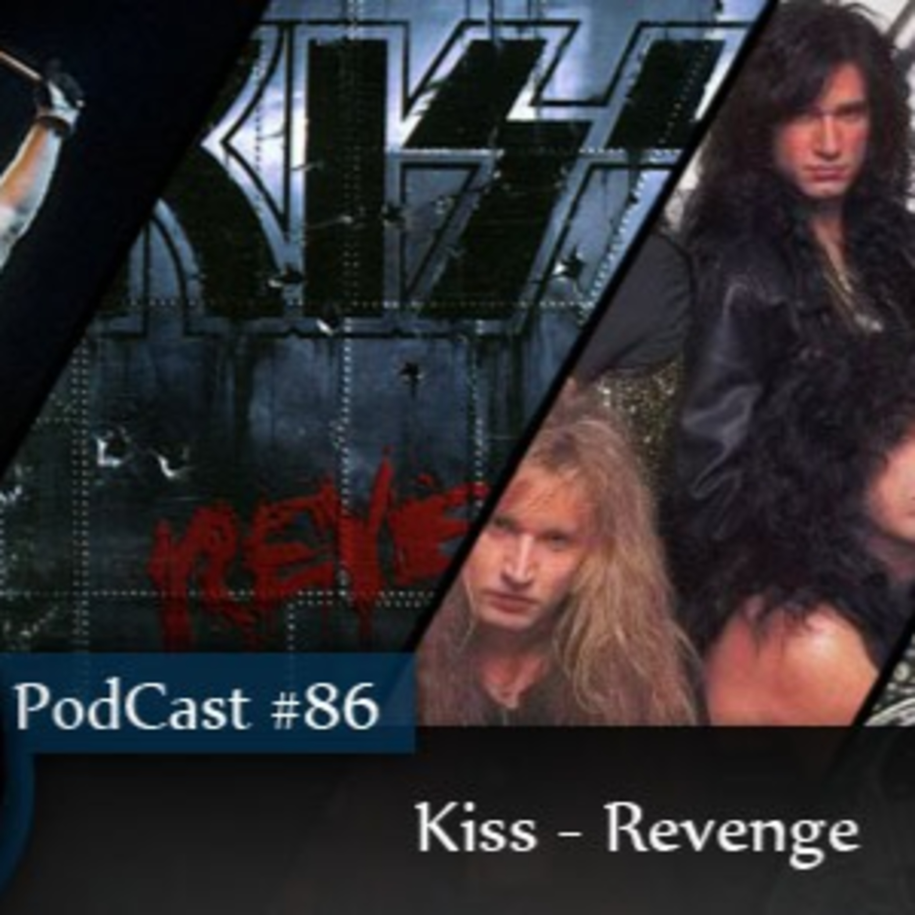 CMM #86 - Kiss: Revenge episode artwork