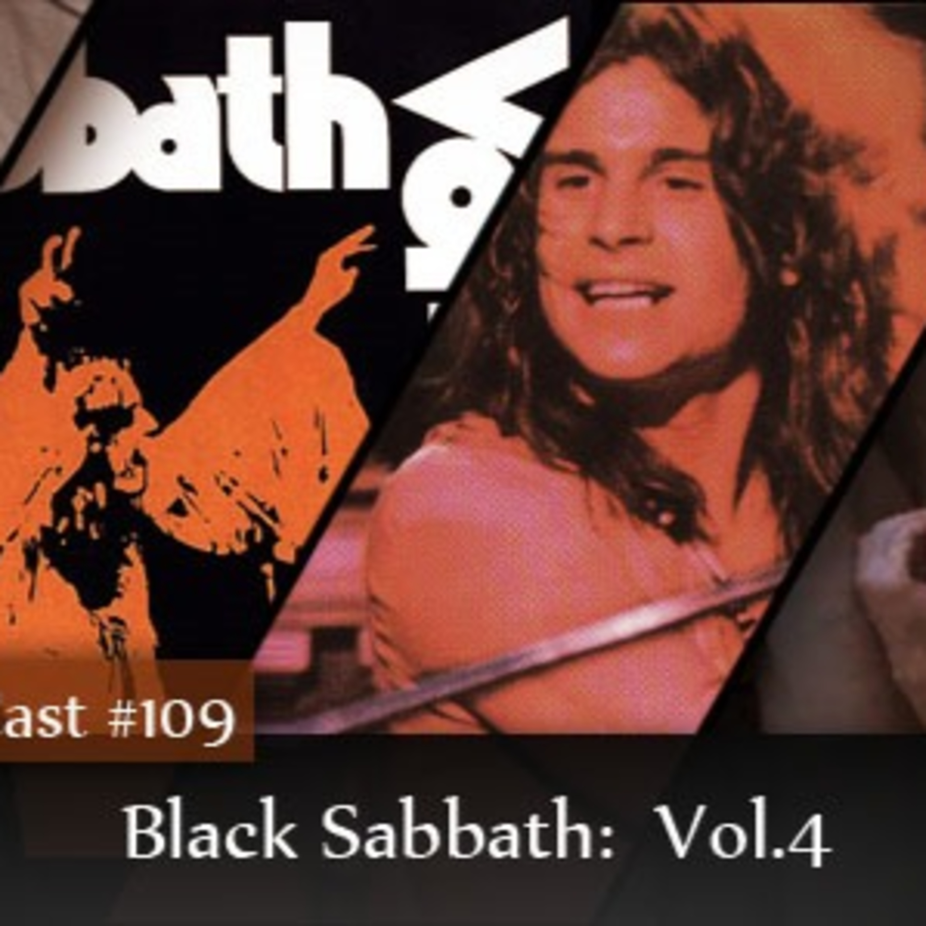 CMM #109 - Black Sabbath: Vol. 4 episode artwork