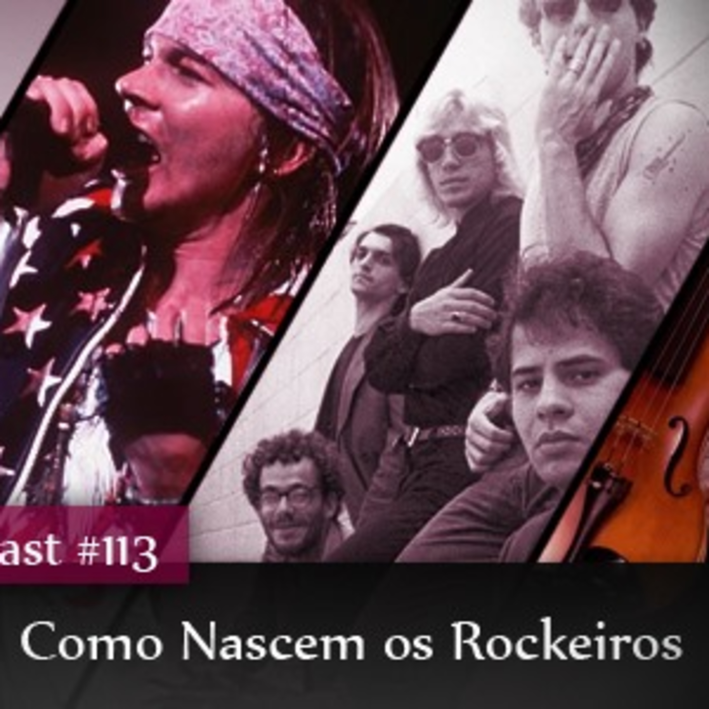CMM #113 - Como Nascem os Rockeiros episode artwork