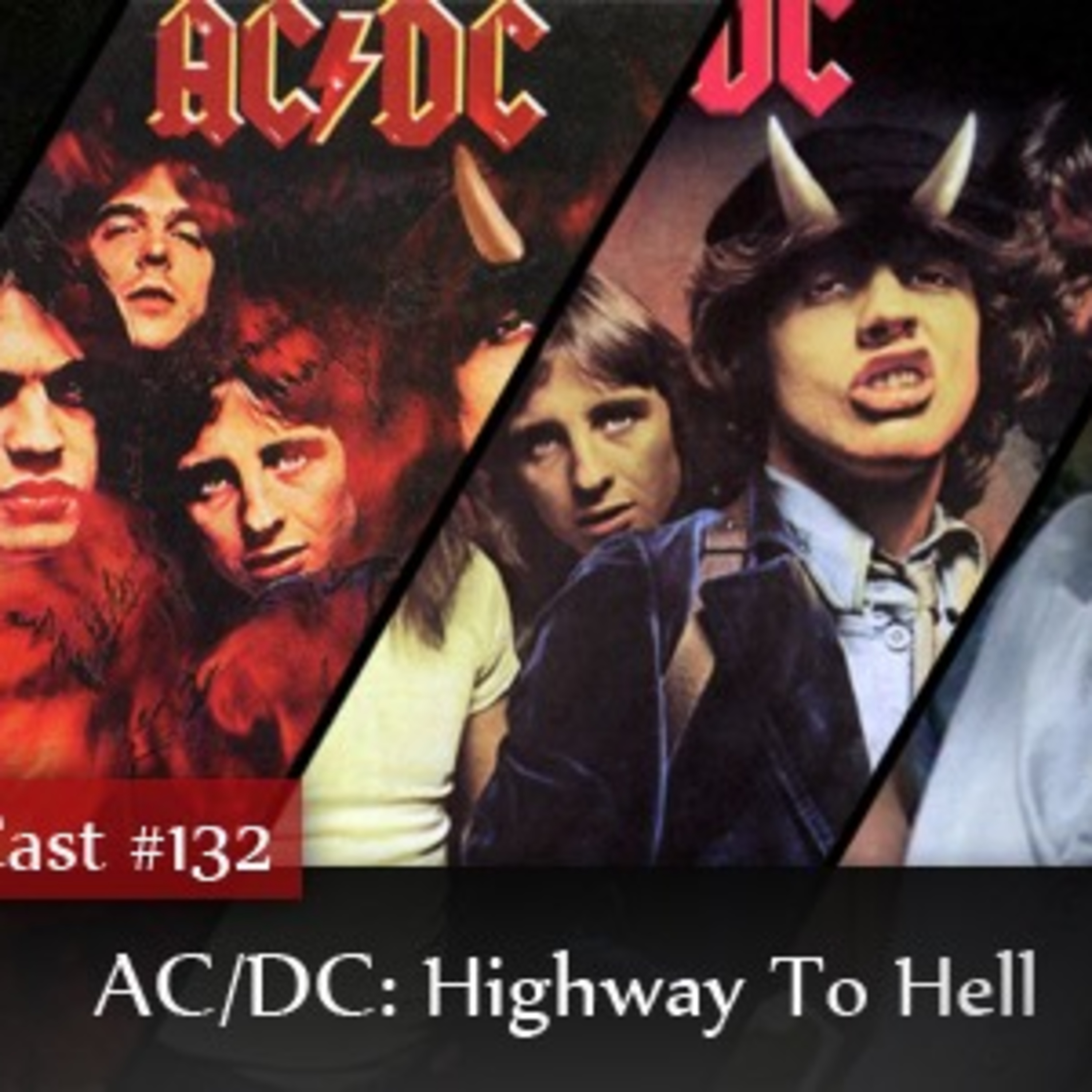CMM #132 - AC/DC: Highway to Hell episode artwork