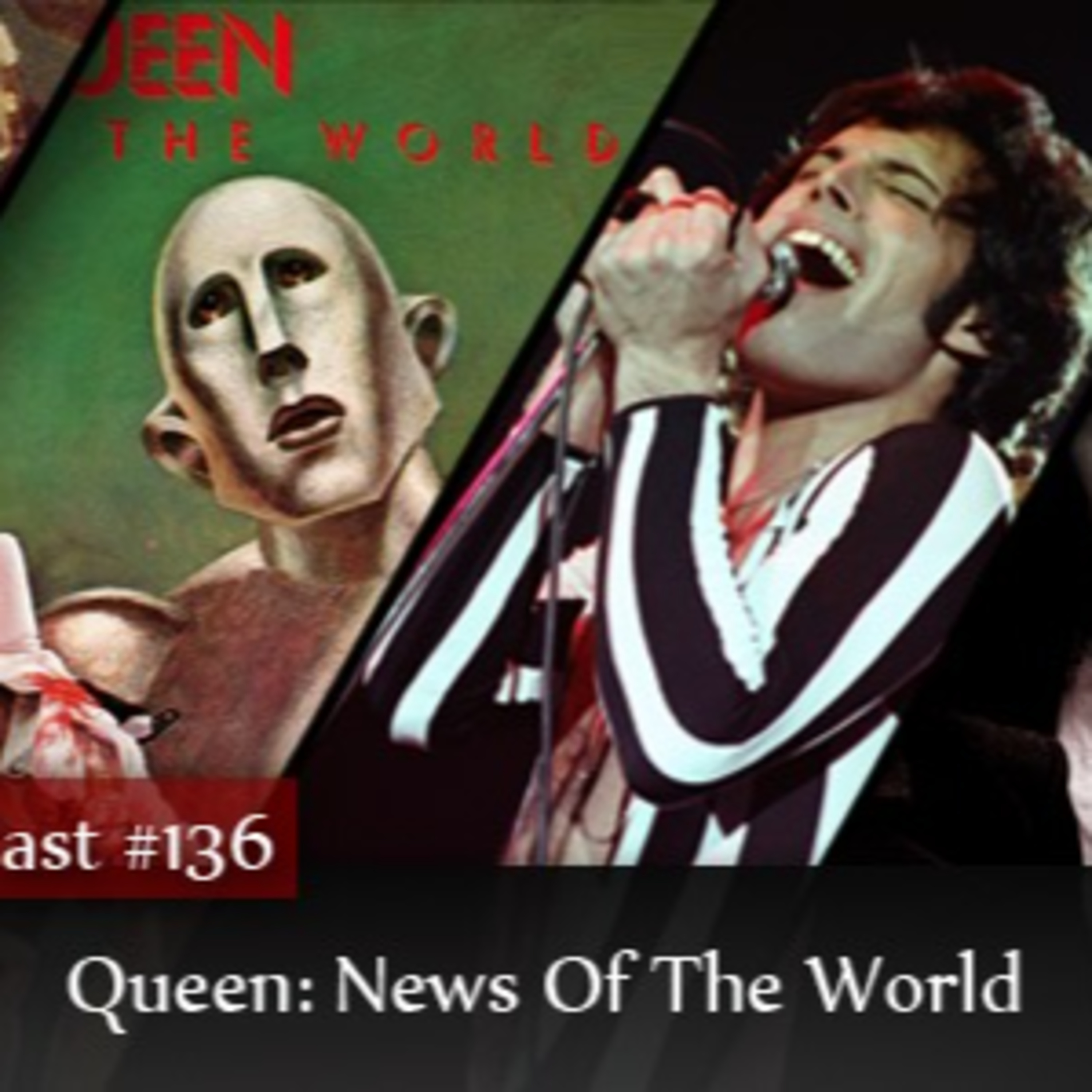 CMM #136 - Queen: News Of The World