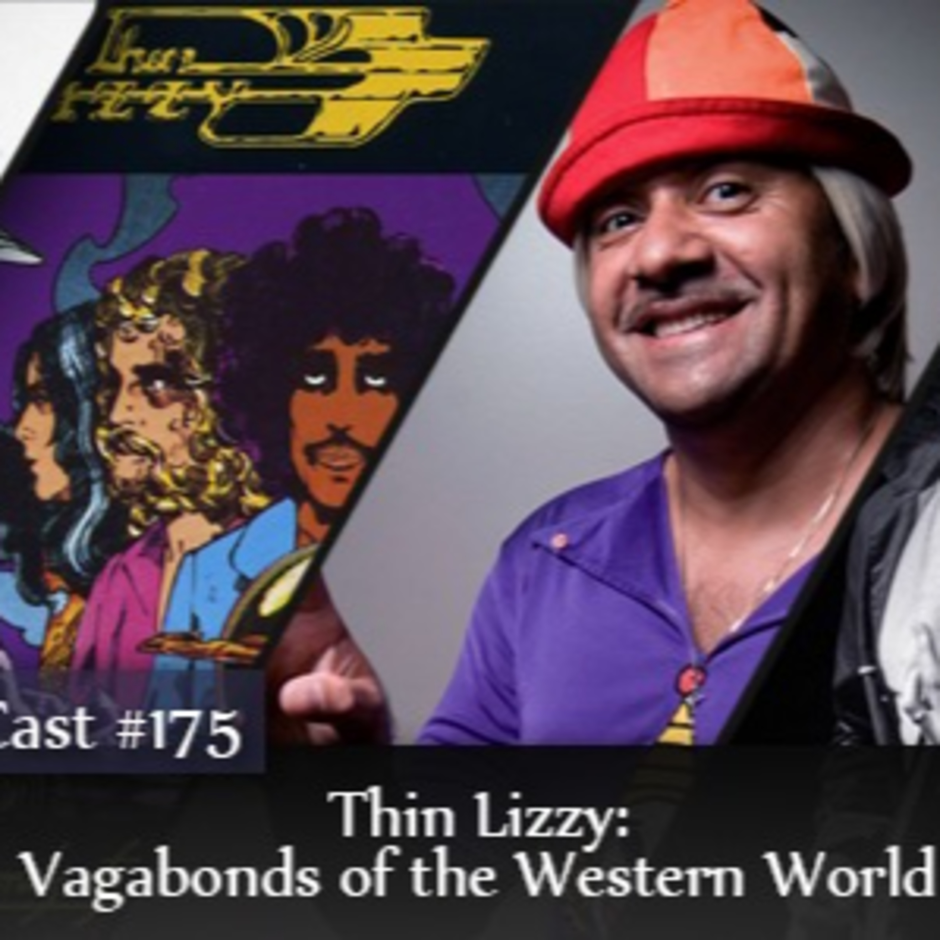 CMM #175 - Thin Lizzy: Vagabonds Of The Western World episode artwork