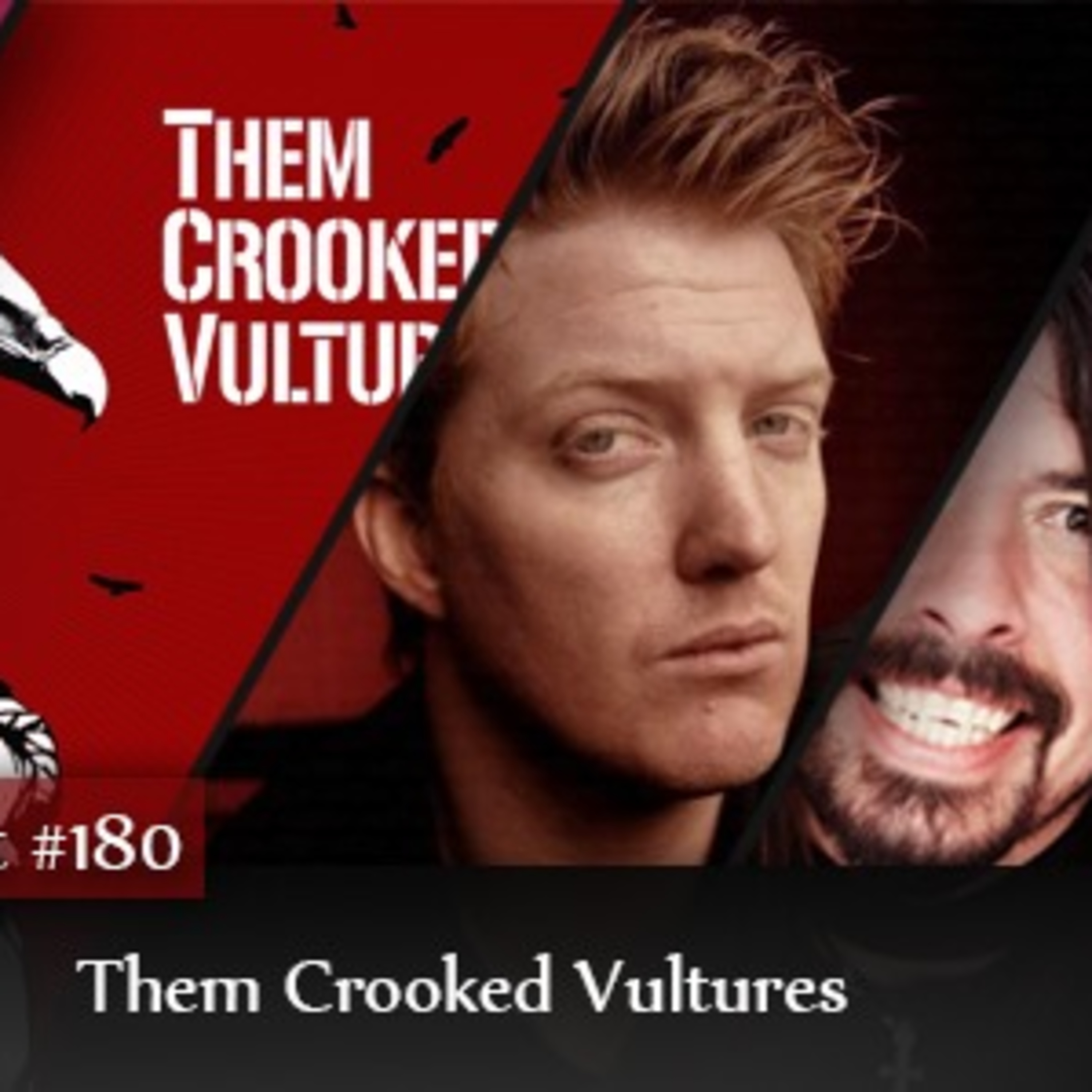 CMM #180 - Them Crooked Vultures episode artwork
