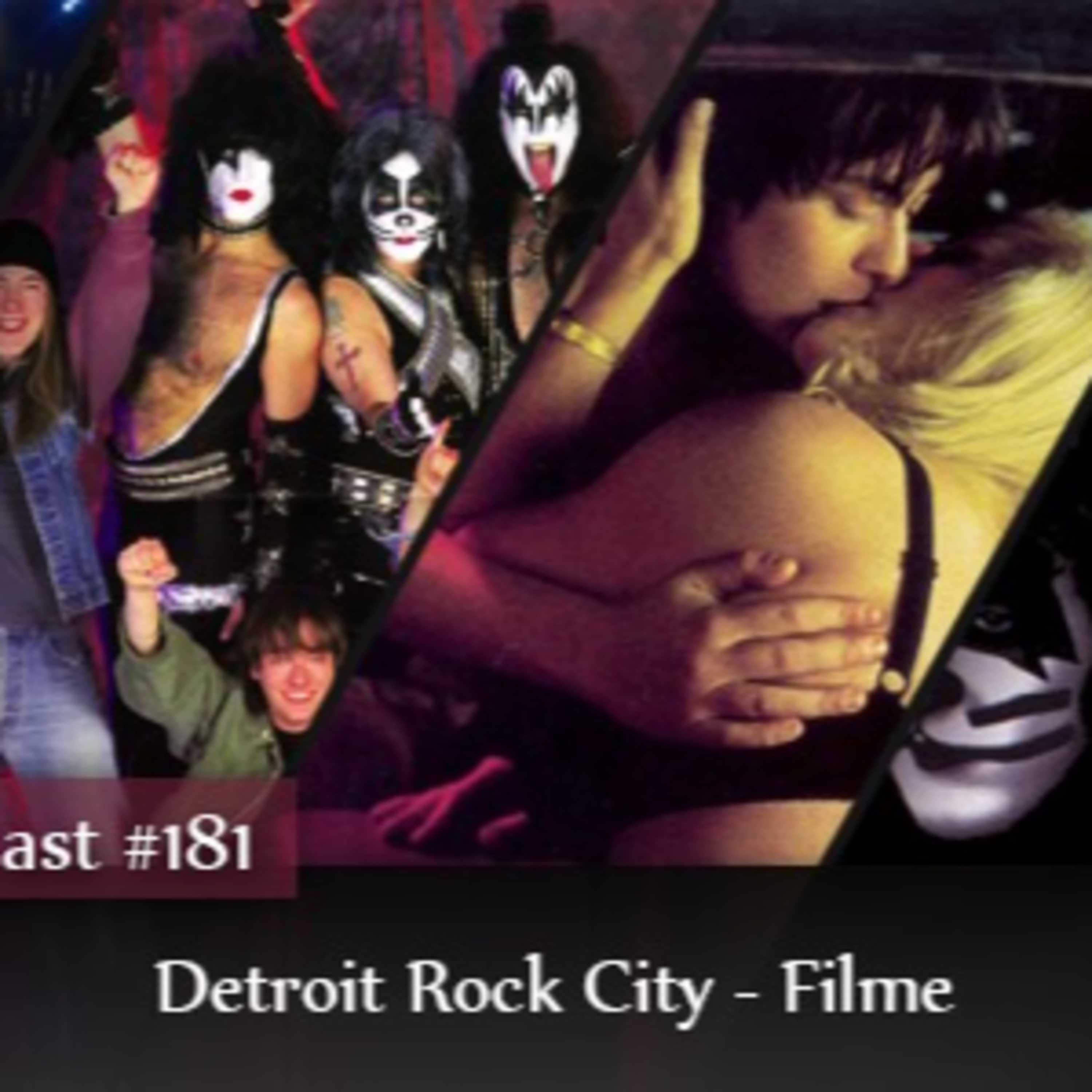 CMM #181 - Detroit Rock City (Filme)