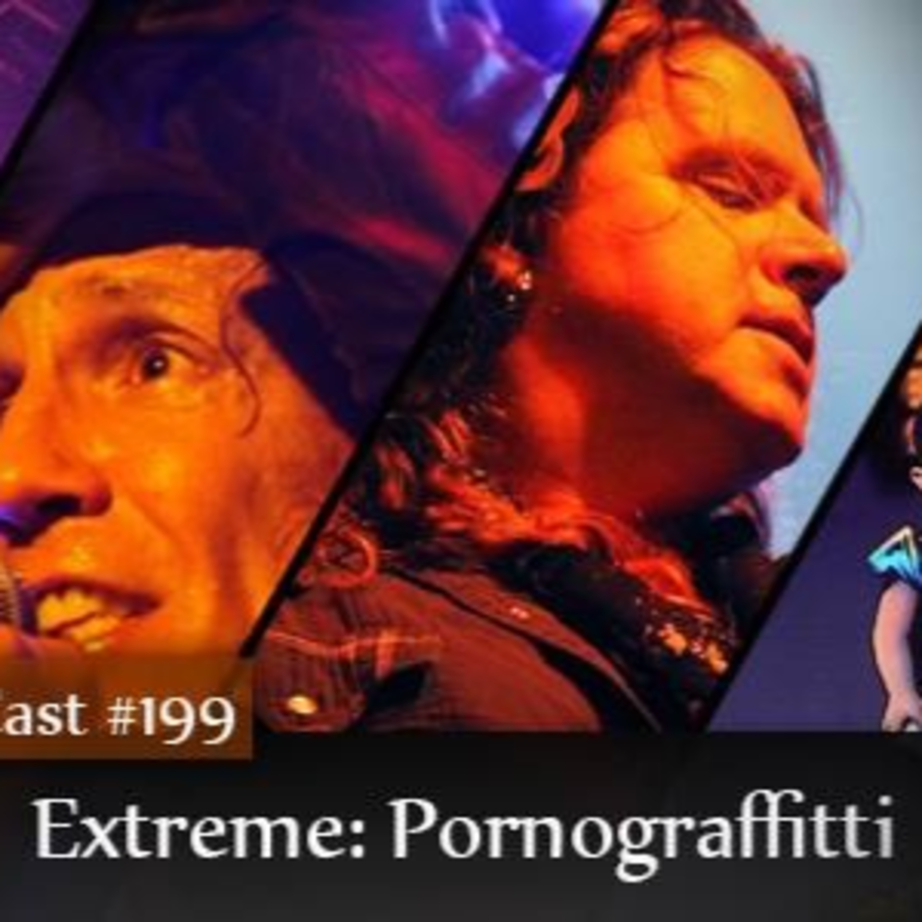 CMM #199 - Extreme: Pornograffitti episode artwork