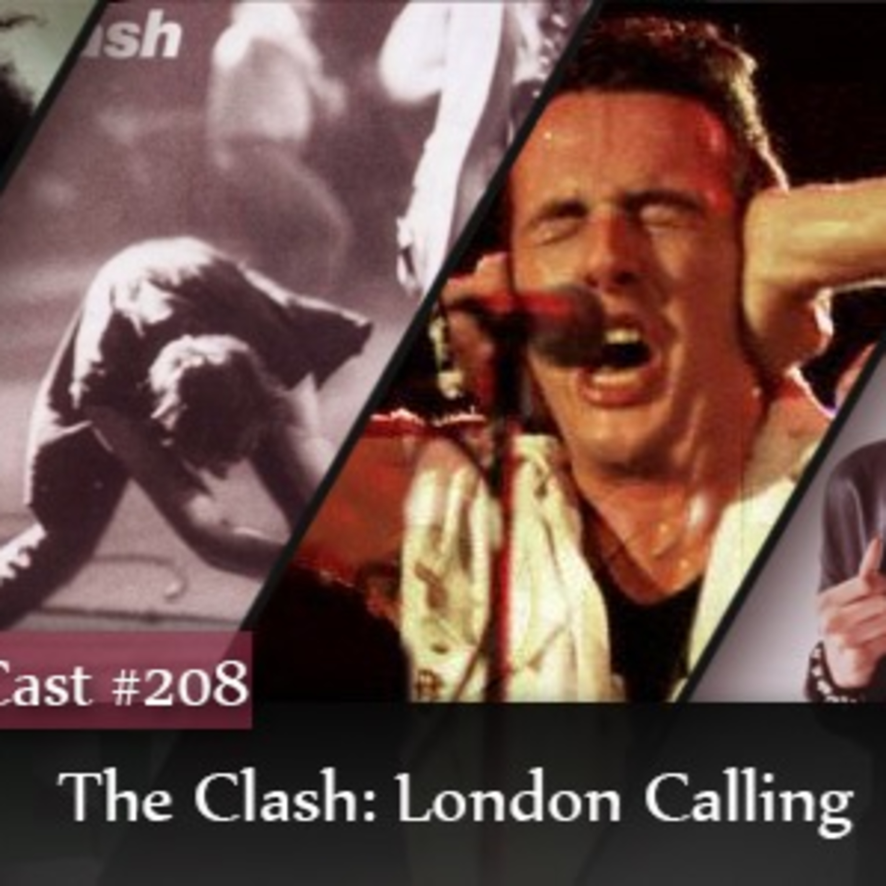 CMM #208 - The Clash: London Calling episode artwork