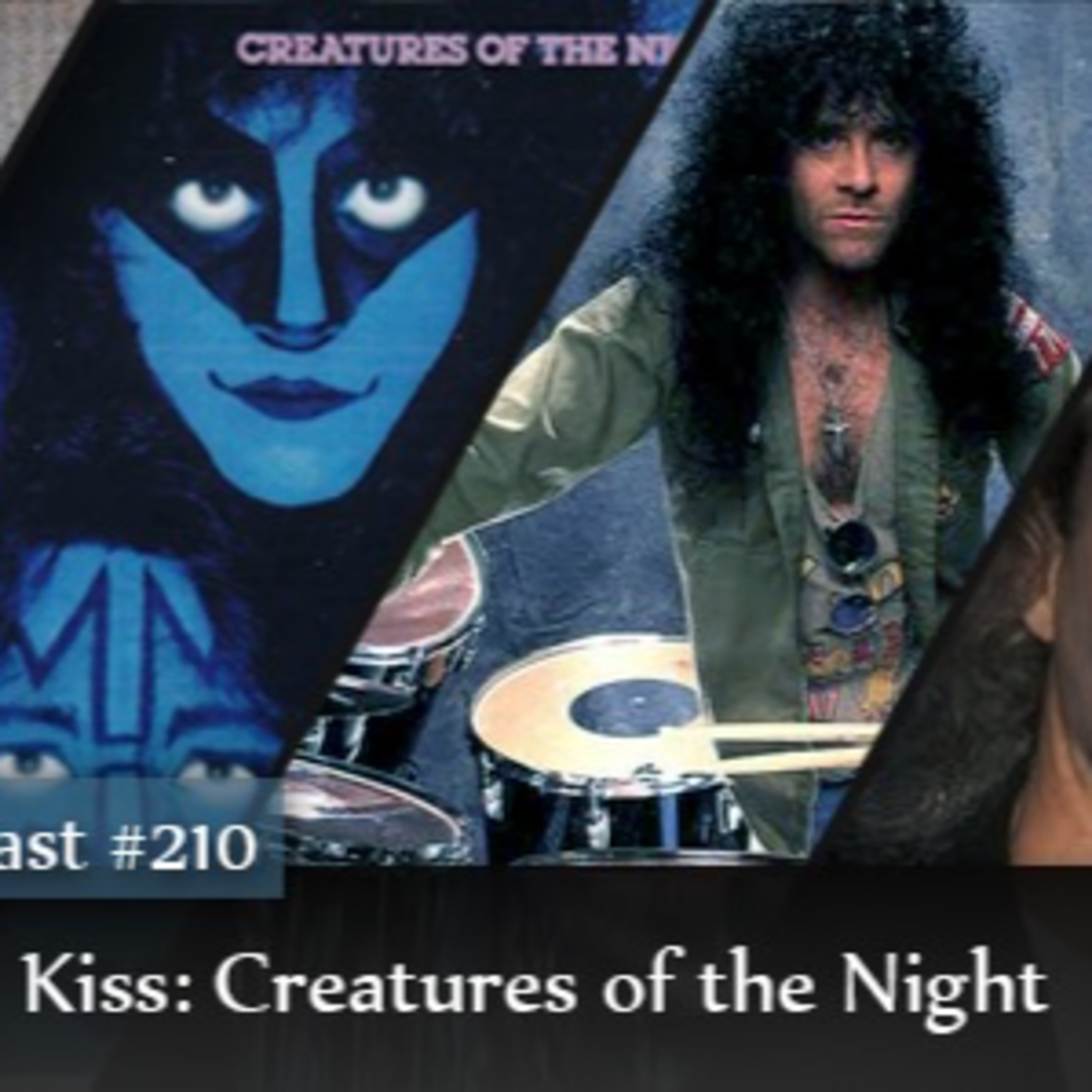 CMM #210 - Kiss: Creatures of The Night episode artwork