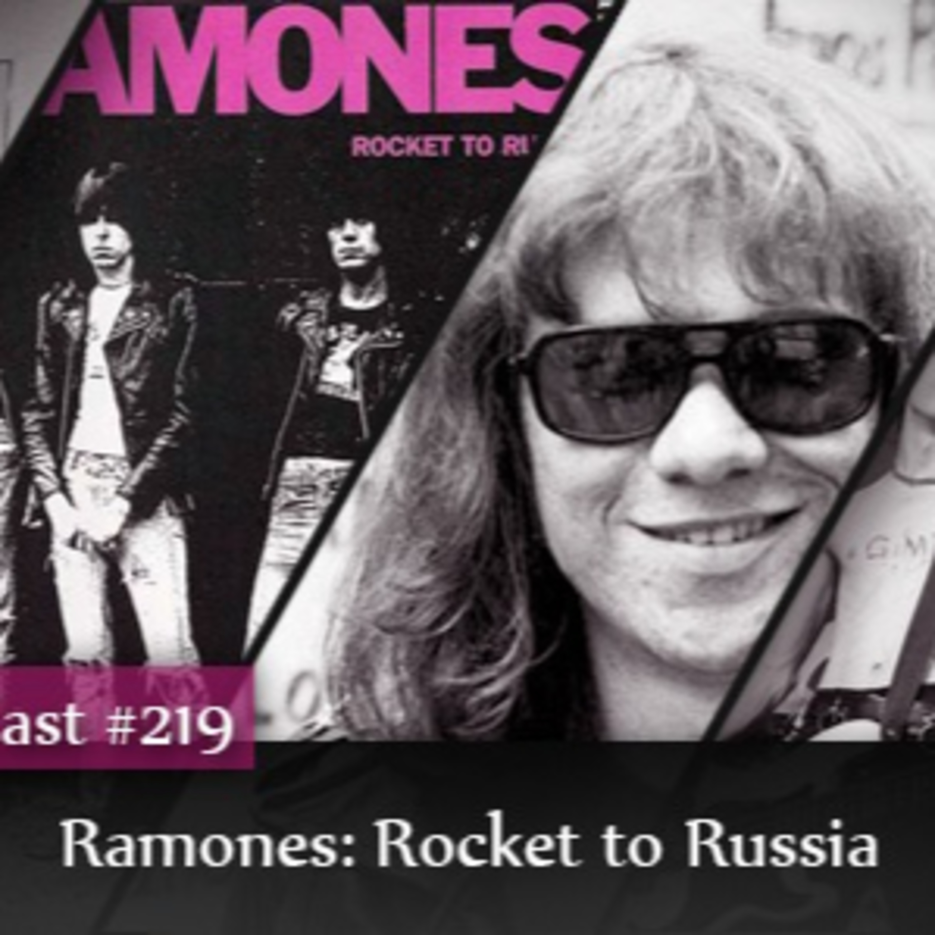 CMM #219 - Ramones: Rocket to Russia episode artwork