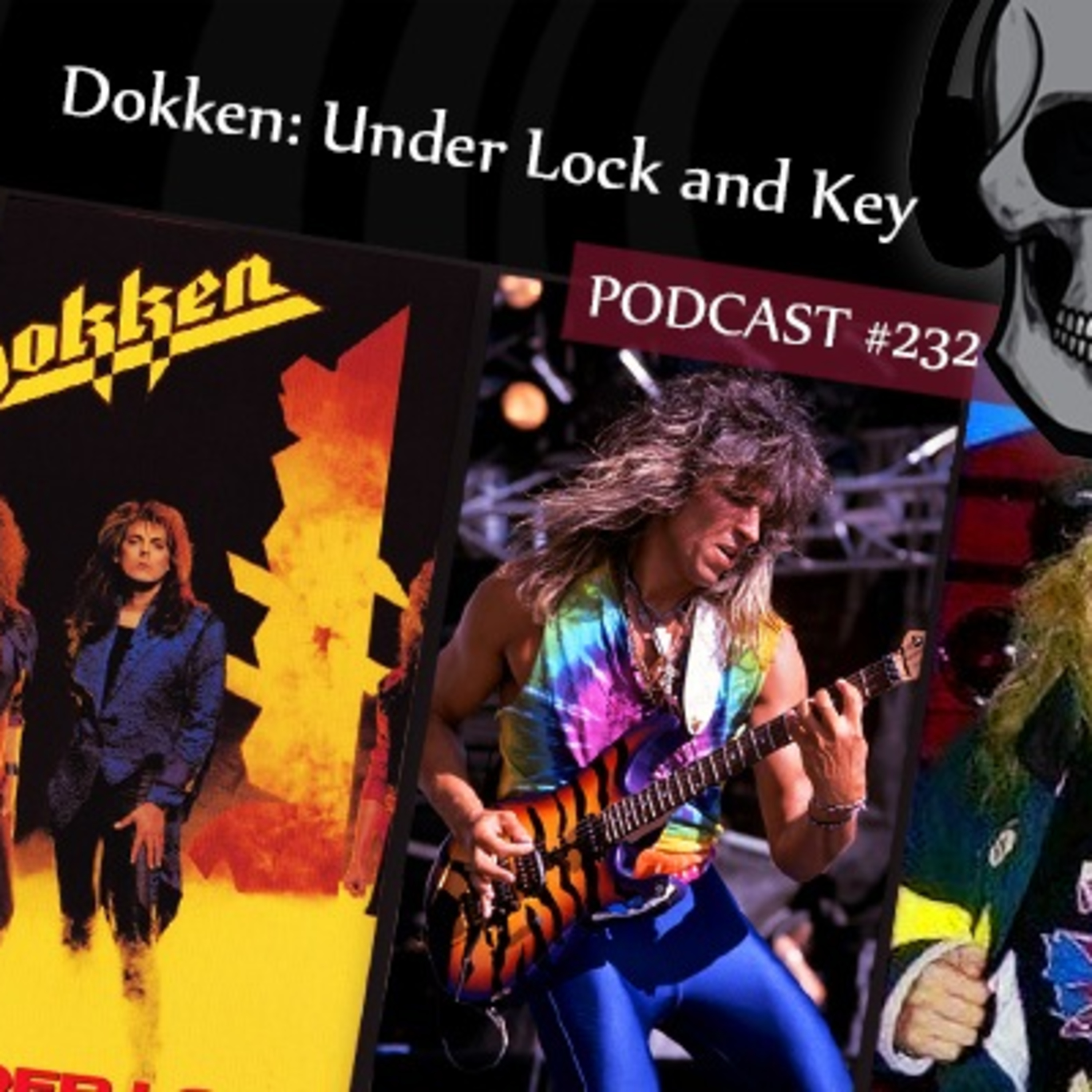 CMM #232 - Dokken: Under Lock and Key episode artwork