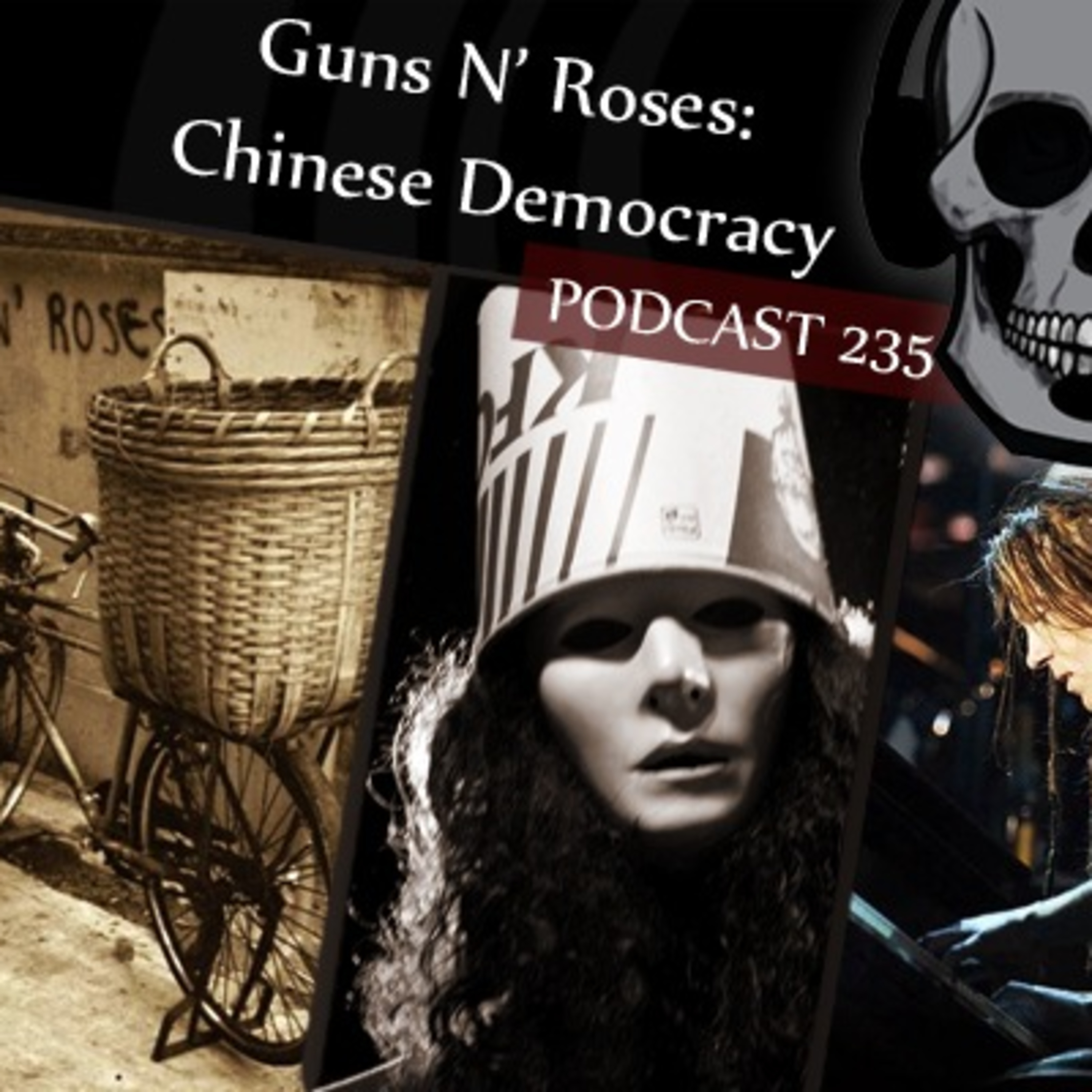 CMM #235 - Guns N' Roses: Chinese Democracy