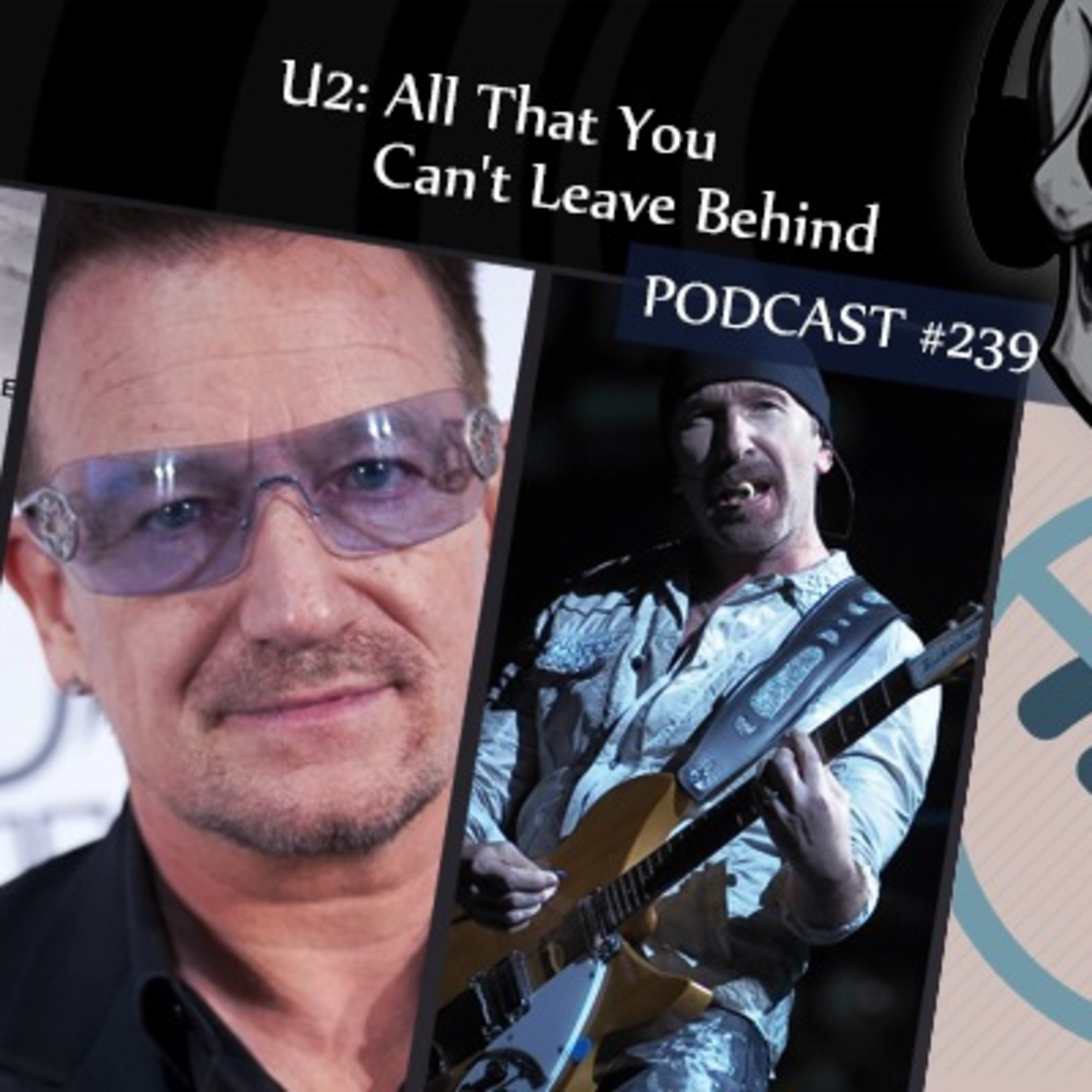 CMM #239 - U2: All That You Can't Leave Behind