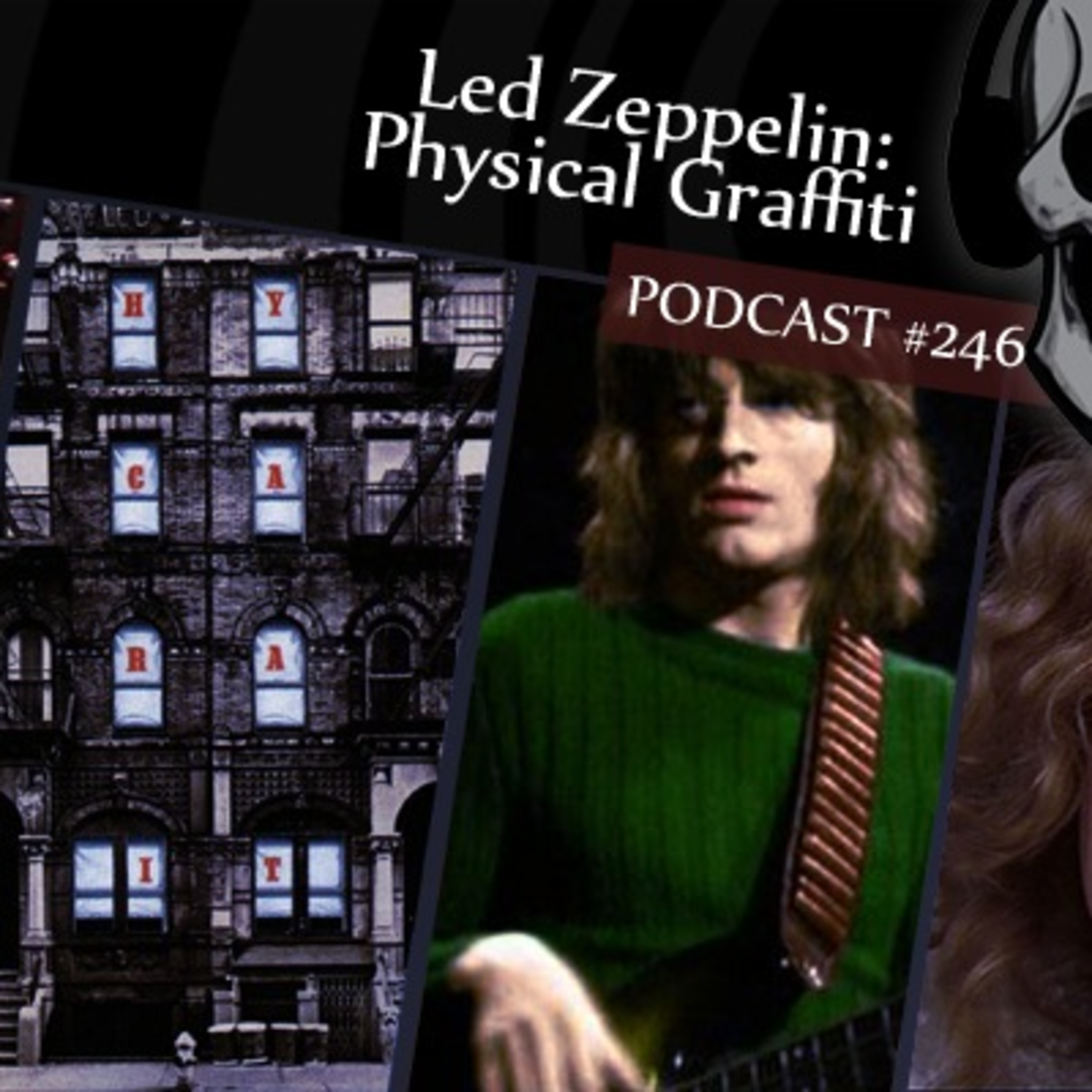 CMM #246 - Led Zeppelin: Physical Graffiti episode artwork