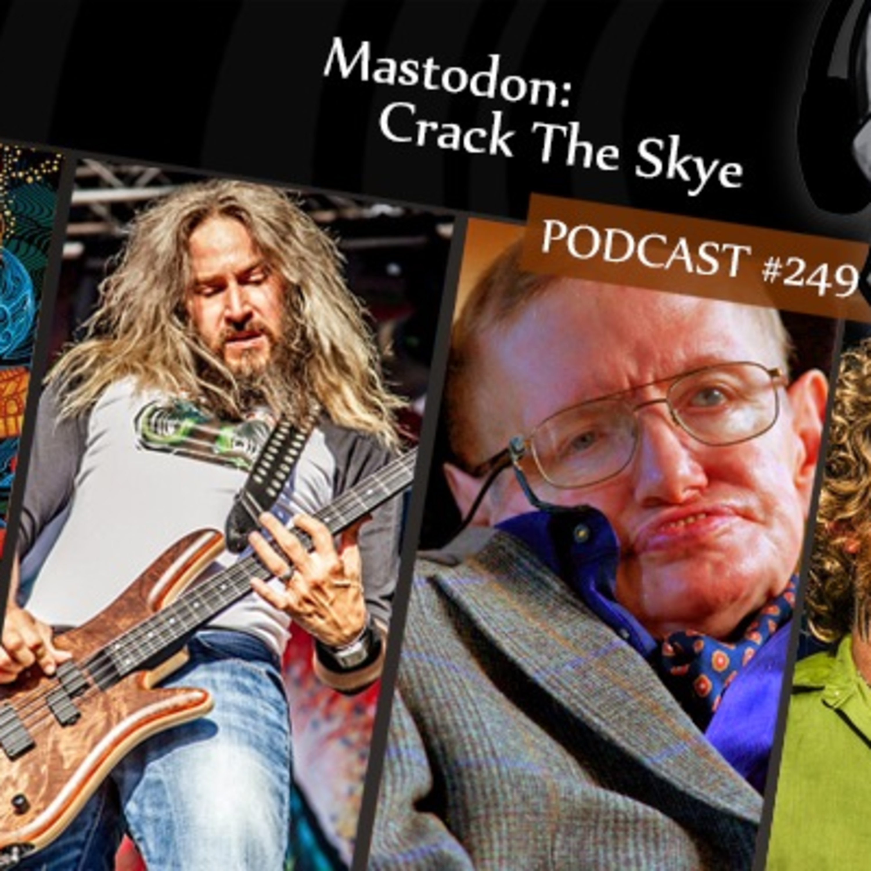 CMM #249 - Mastodon: Crack The Skye episode artwork