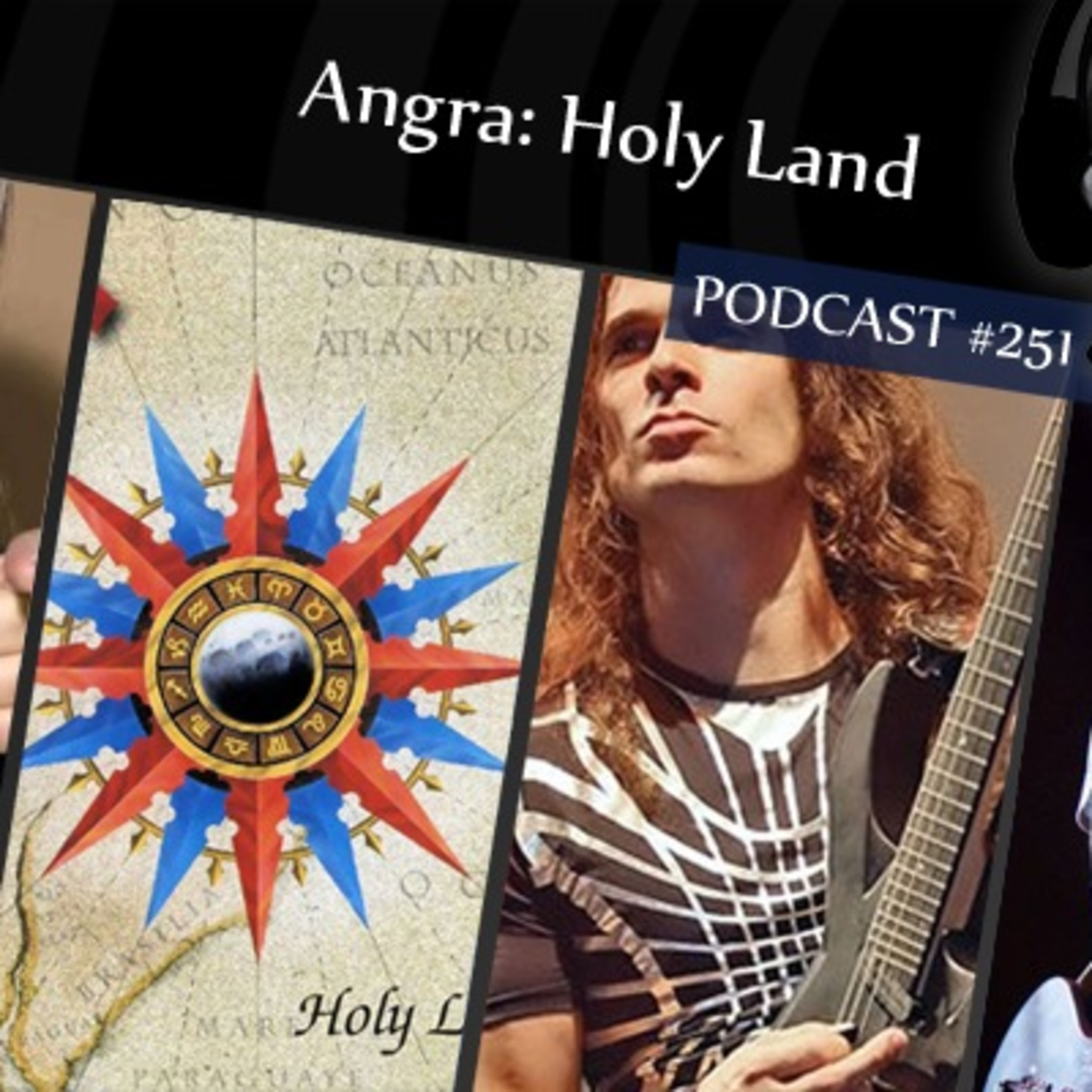 CMM #251 - Angra: Holy Land episode artwork