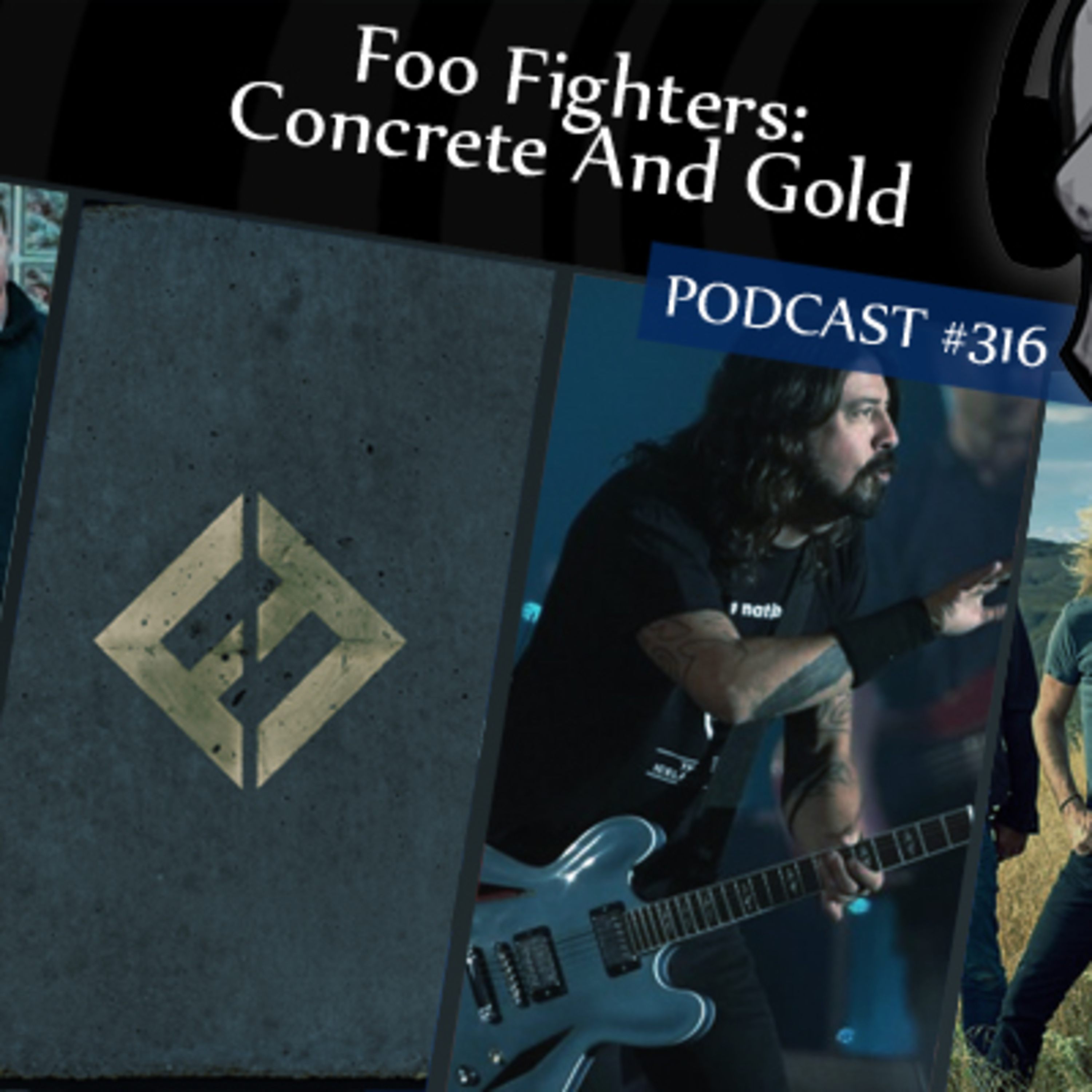 CMM #316 - Foo Fighters: Concrete And Gold episode artwork