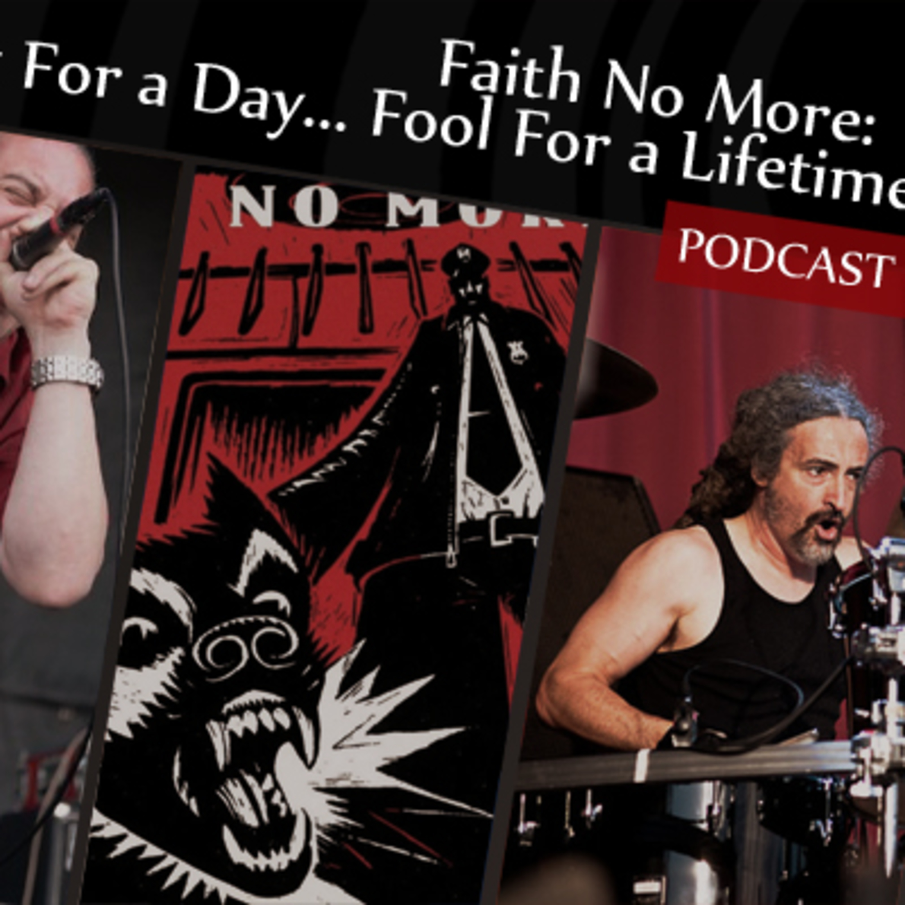 CMM #338 - Faith No More: King For a Day... Fool For a Lifetime
