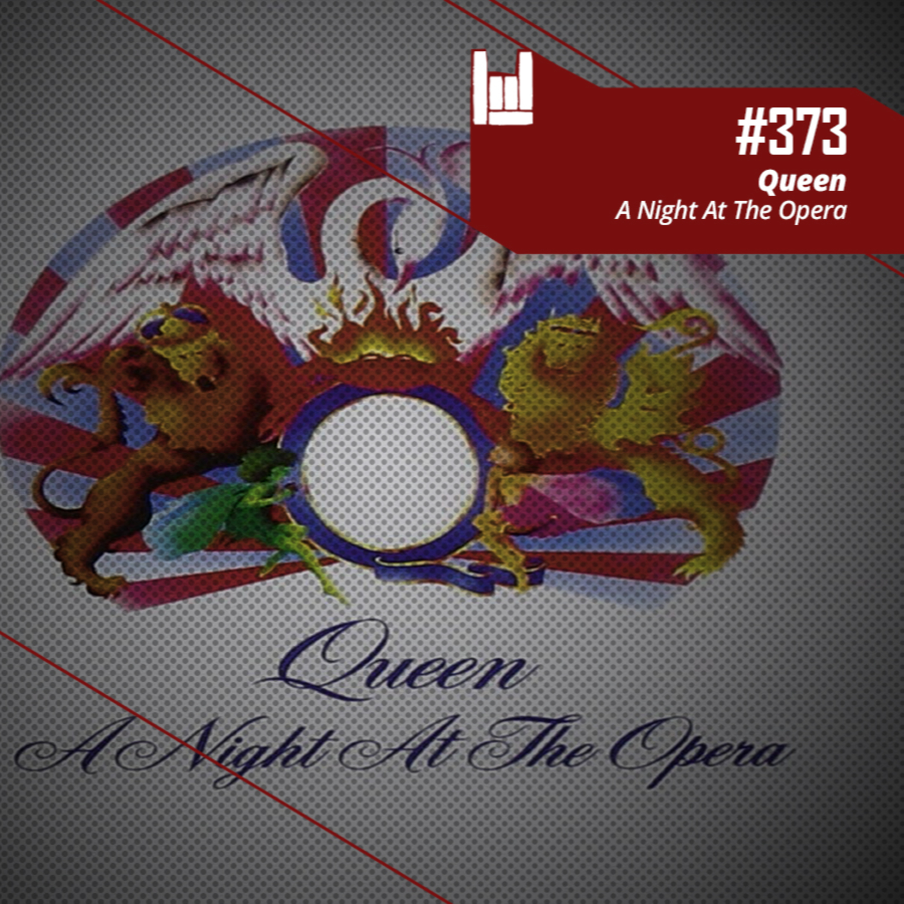 CMM #373 - Queen: A Night At The Opera episode artwork