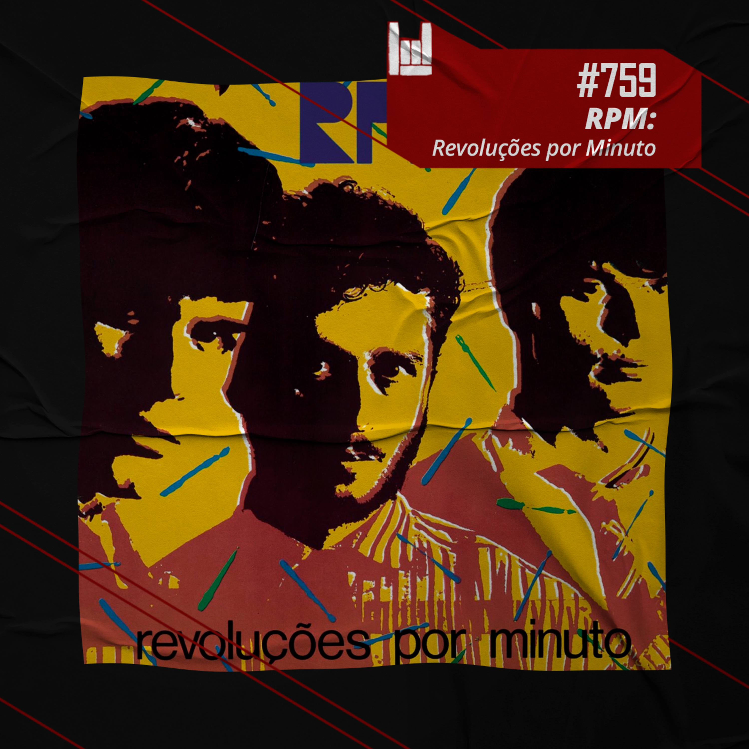 CMM #759 - RPM: Revoluções por Minuto episode artwork