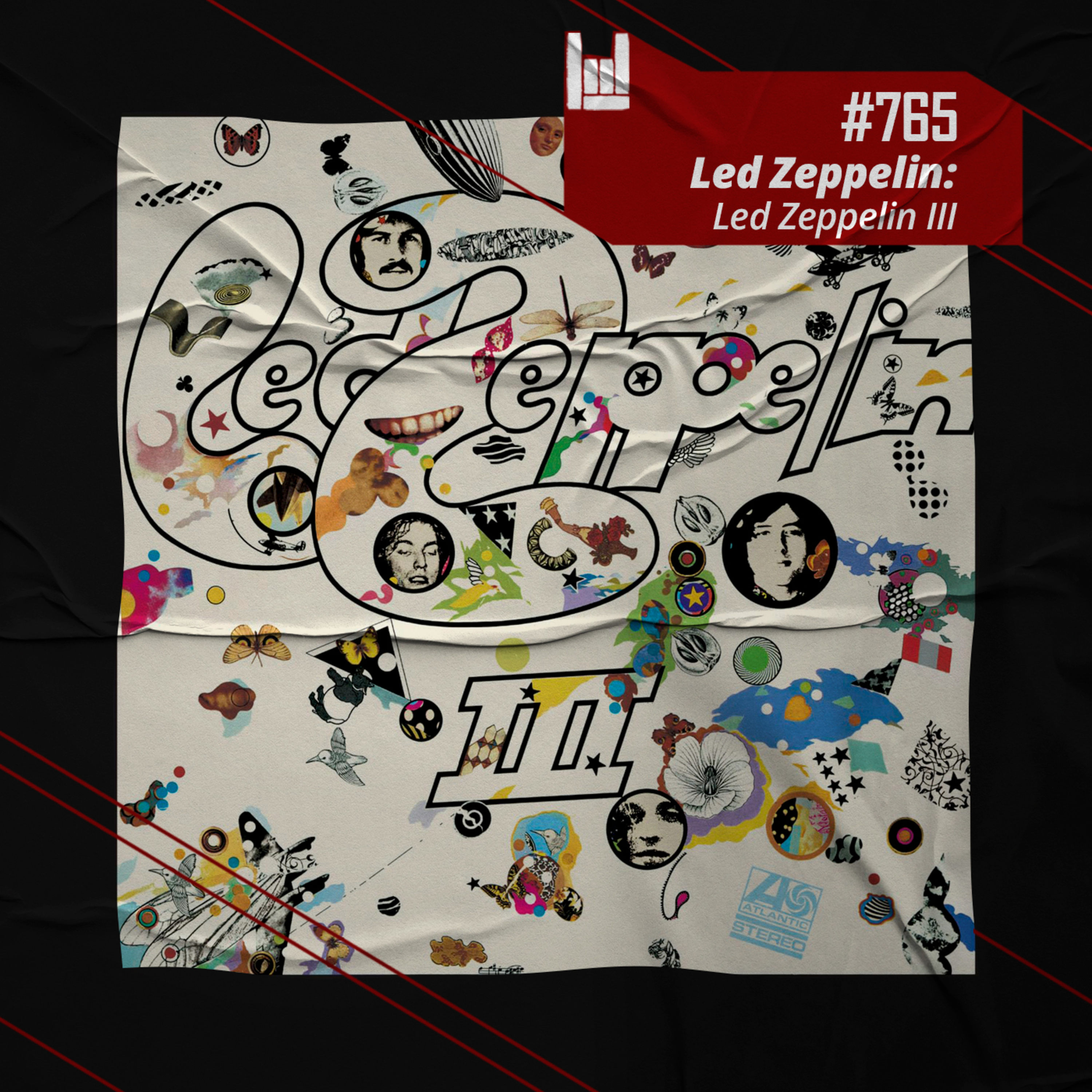 CMM #765 - Led Zeppelin: Led Zeppelin III episode artwork