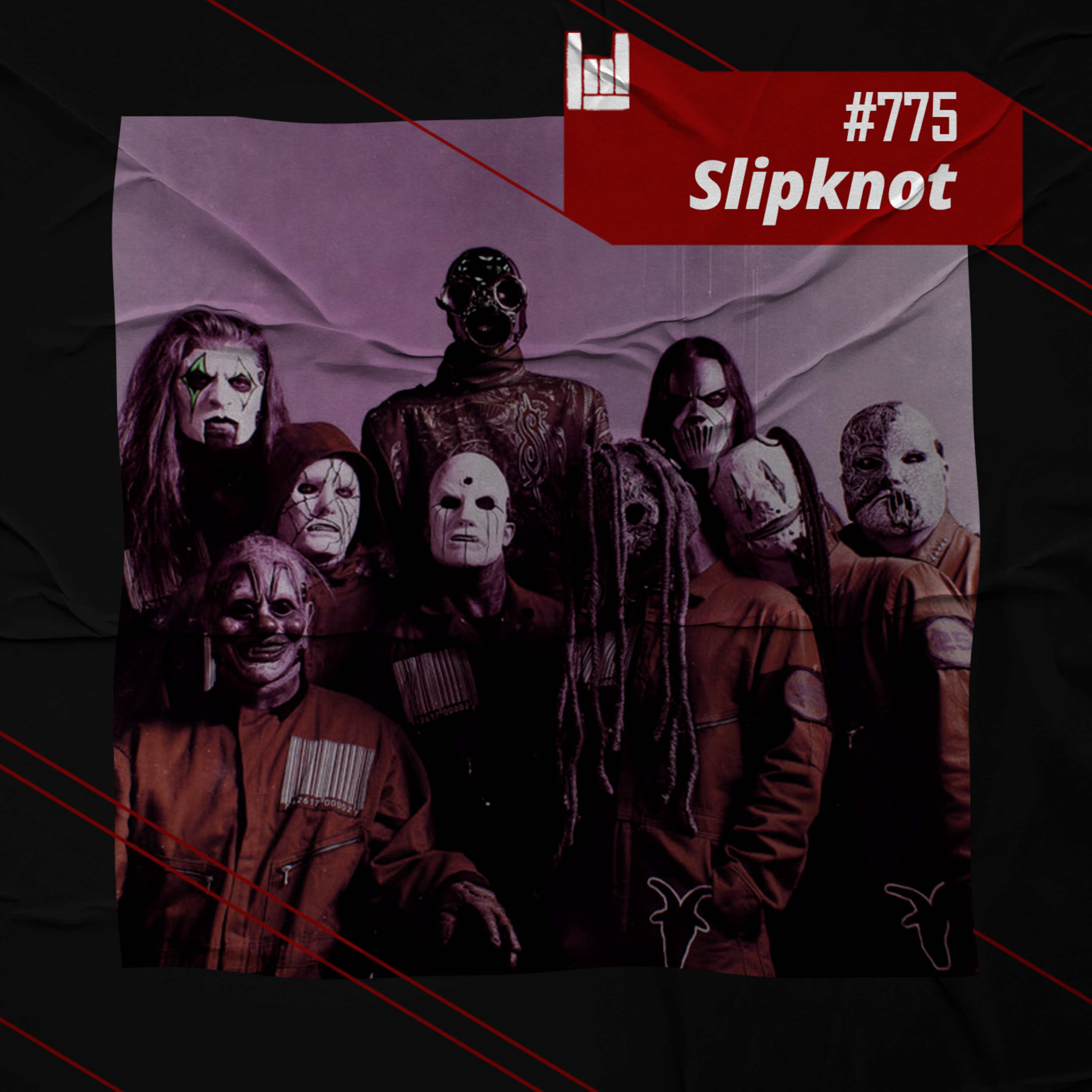 CMM #775 - Slipknot