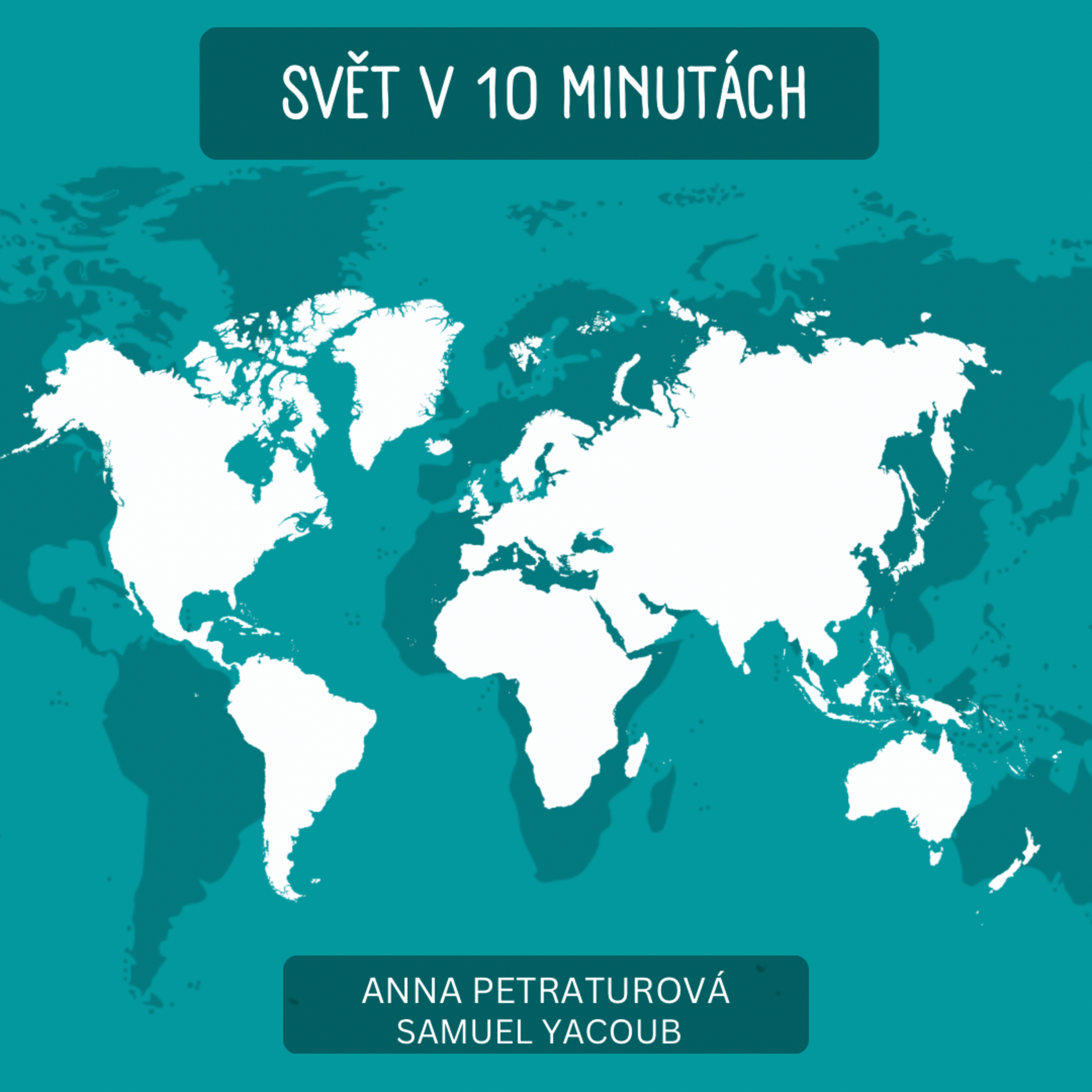 4. Svět v 10 minutách episode artwork