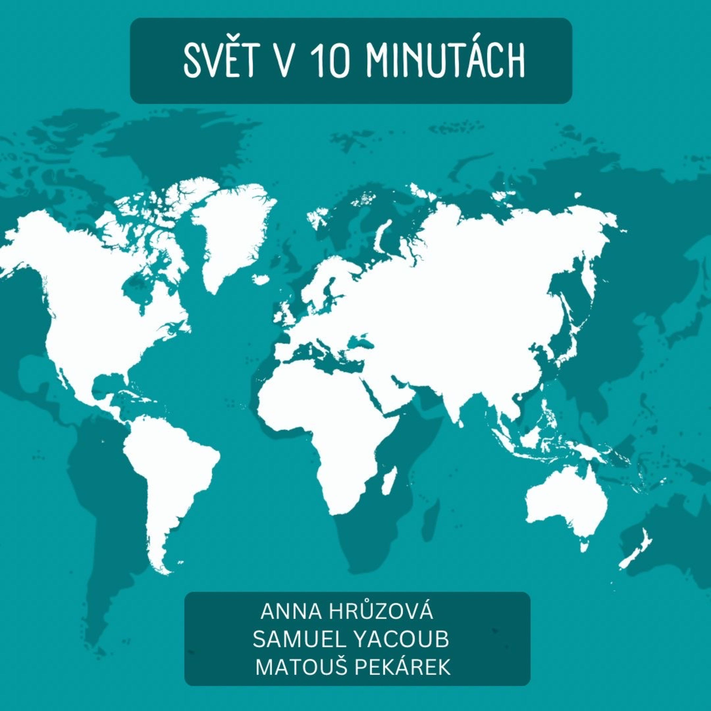 6. Svět v 10 minutách episode artwork