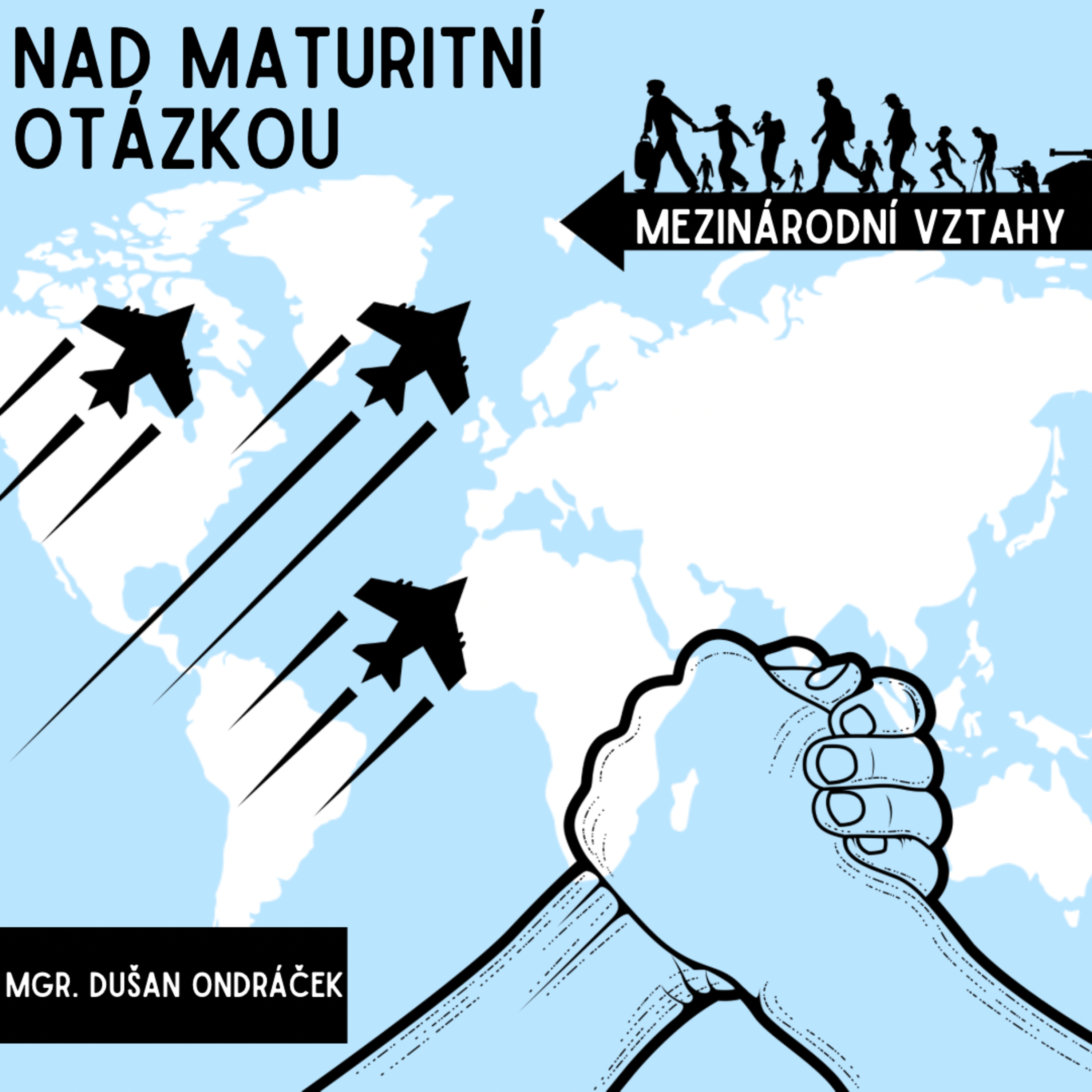 9. Nad maturitní otázkou (MV - stát) episode artwork