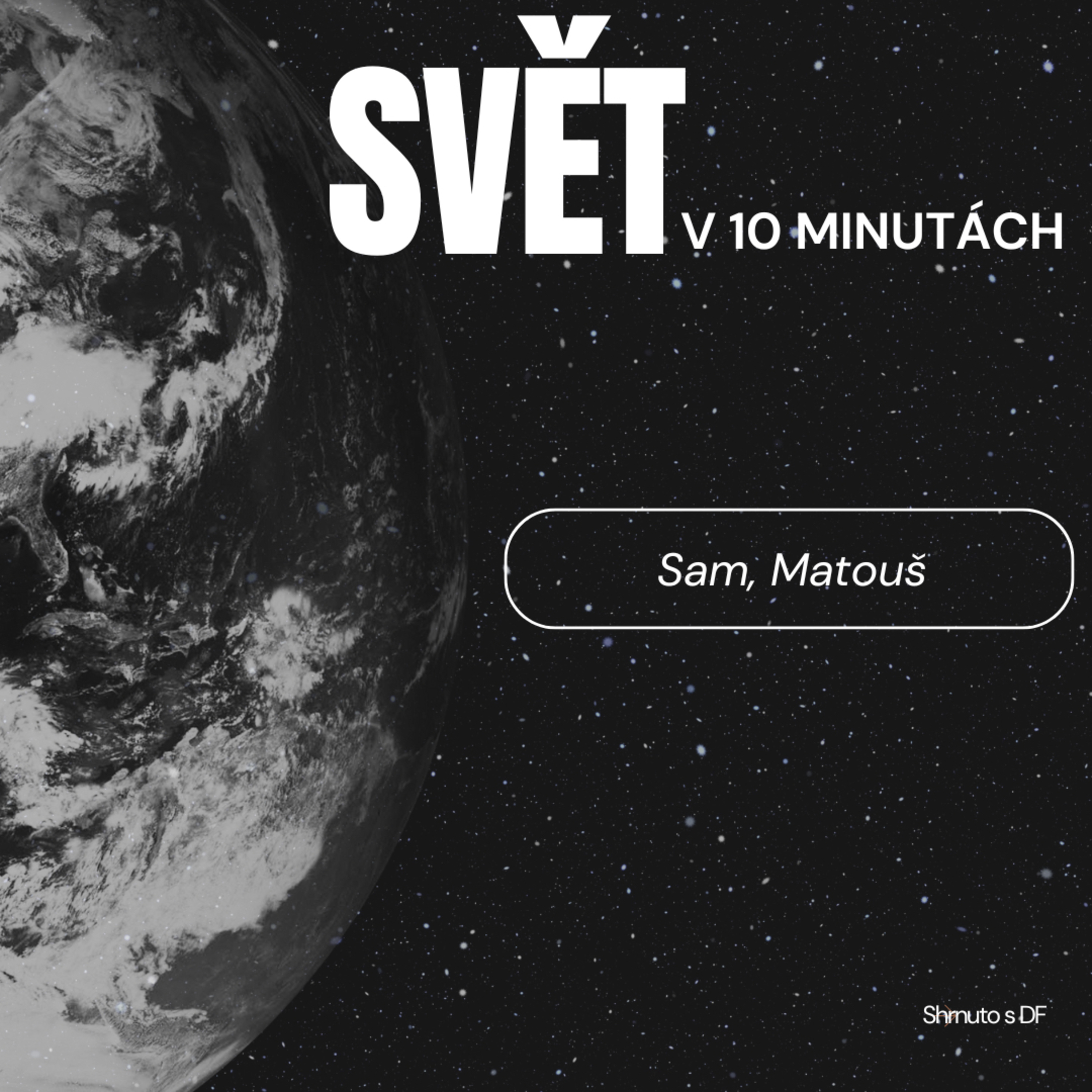 7. Svět v 10 minutách episode artwork