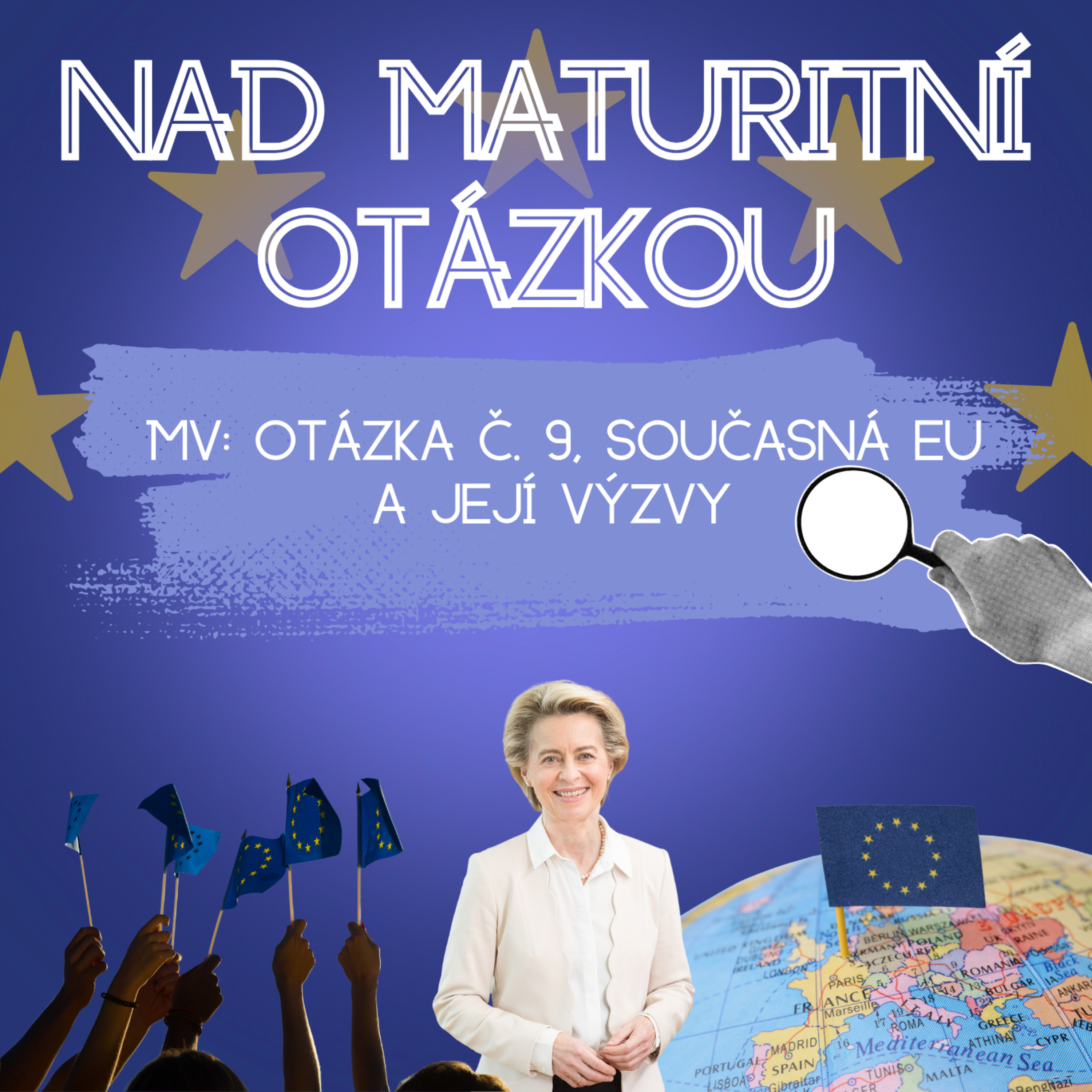 11. Nad maturitní otázkou (MV - současná EU a její výzvy) episode artwork