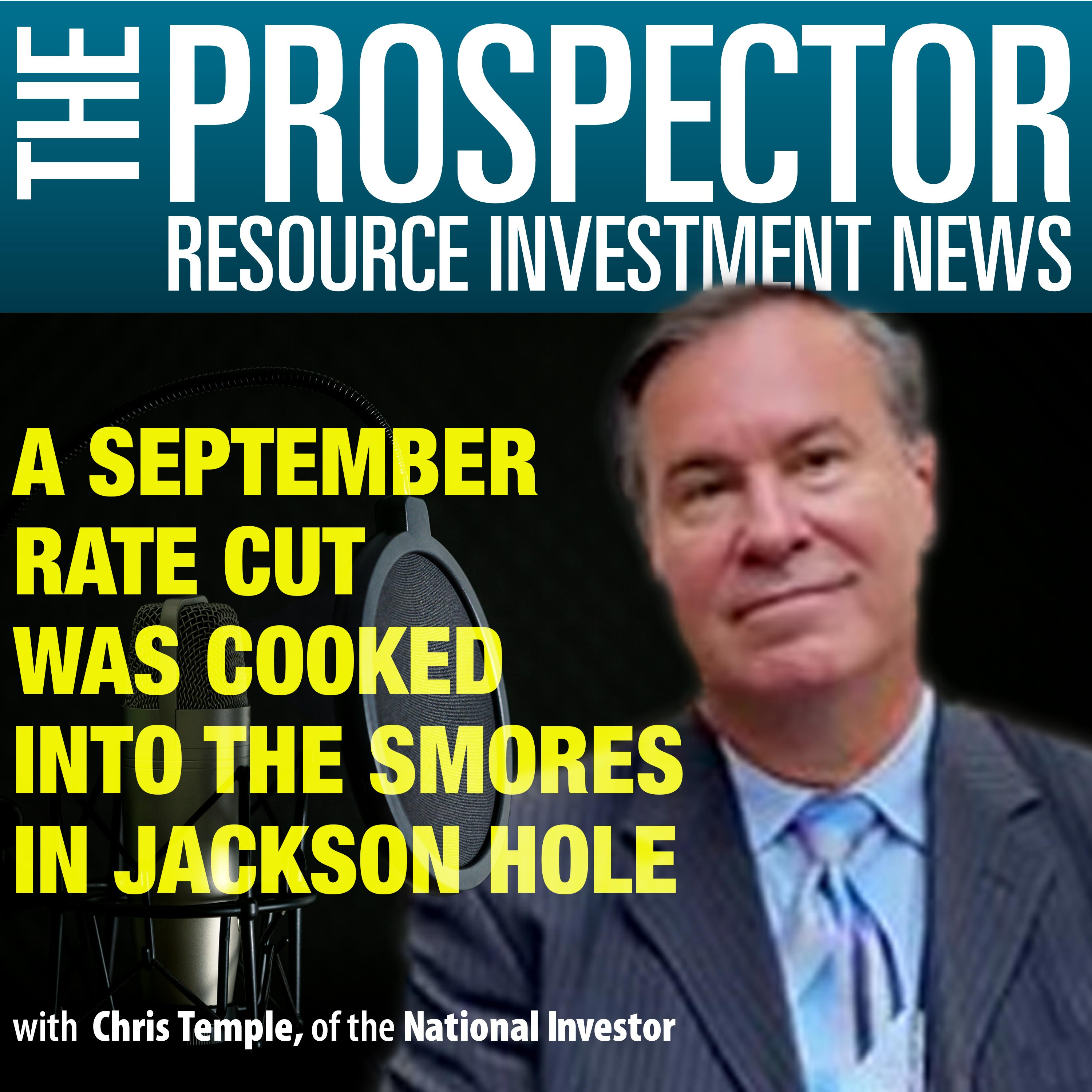Chris Temple: A September Rate Cut was Cooked into the Smores in Jackson Hole episode artwork