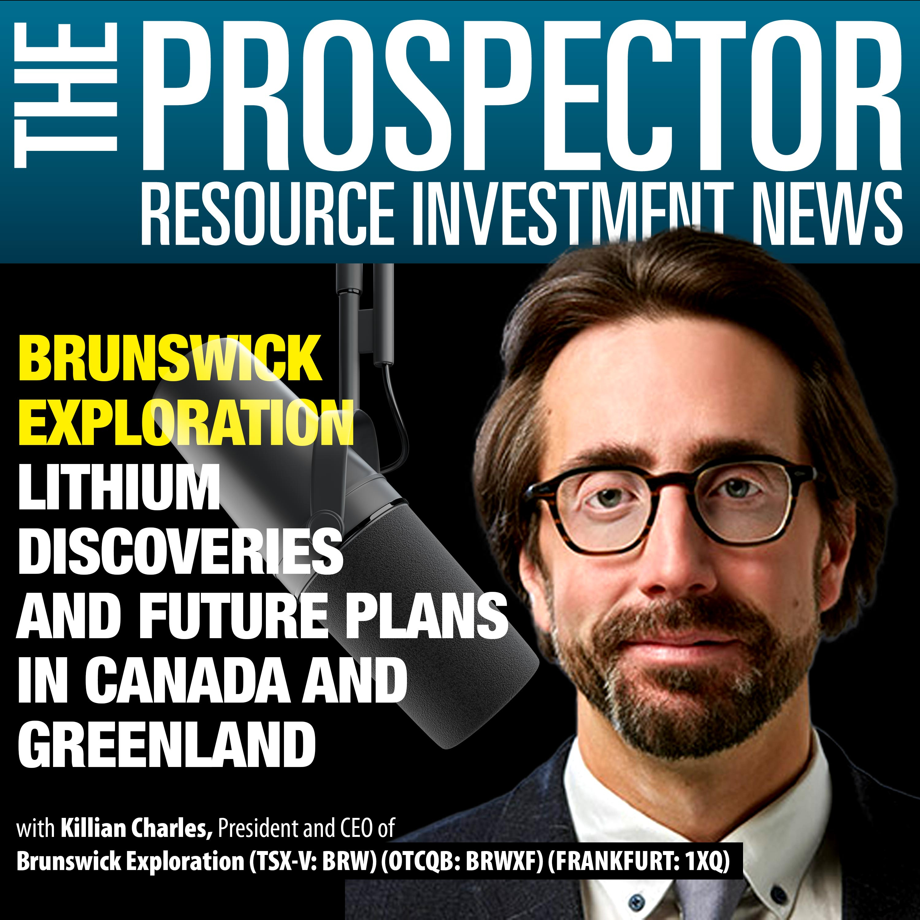 Killian Charles: Brunswick Exploration CEO Discusses Lithium Discoveries and Future Plans in Canada and Greenland episode artwork