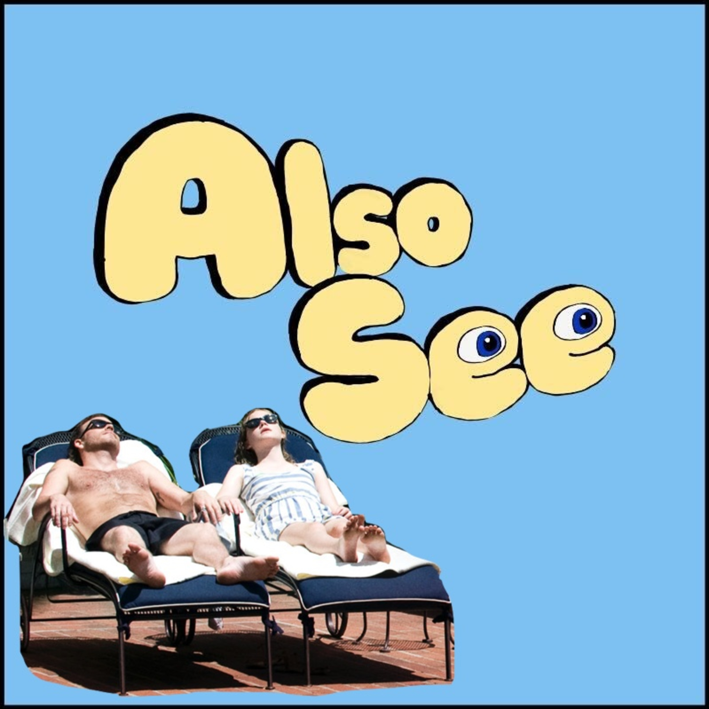 Also See — A Movie Podcast