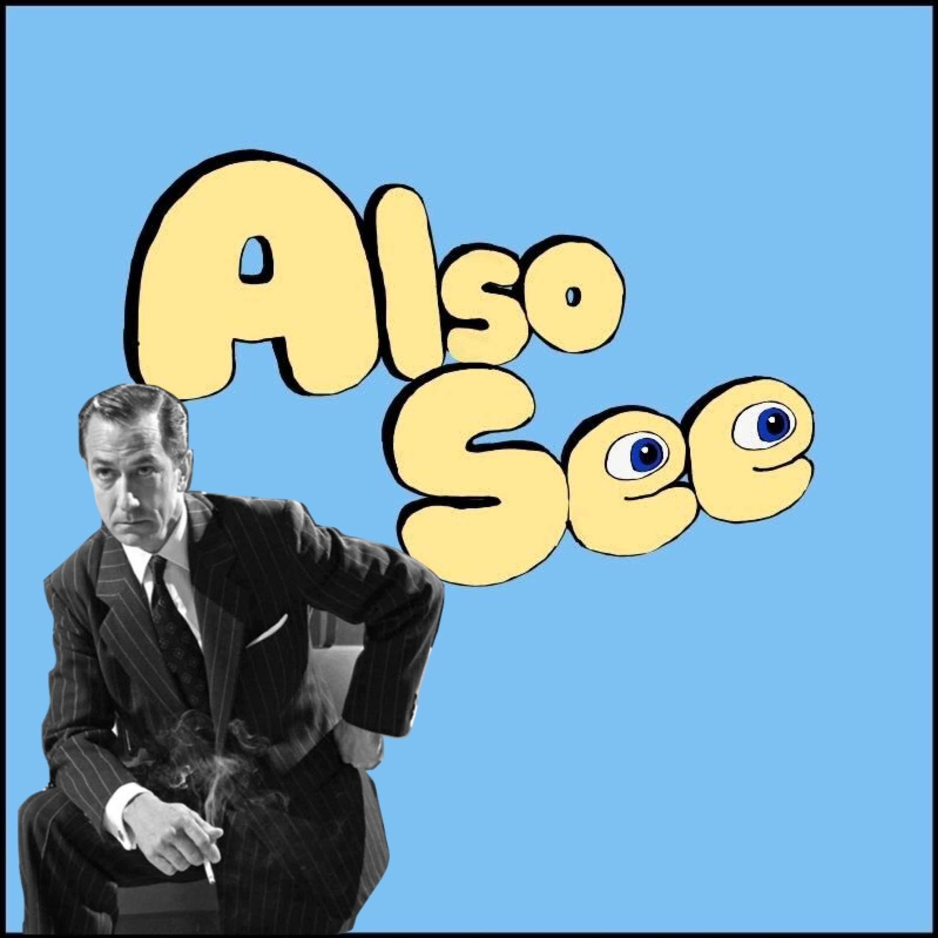 Also See — A Movie Podcast