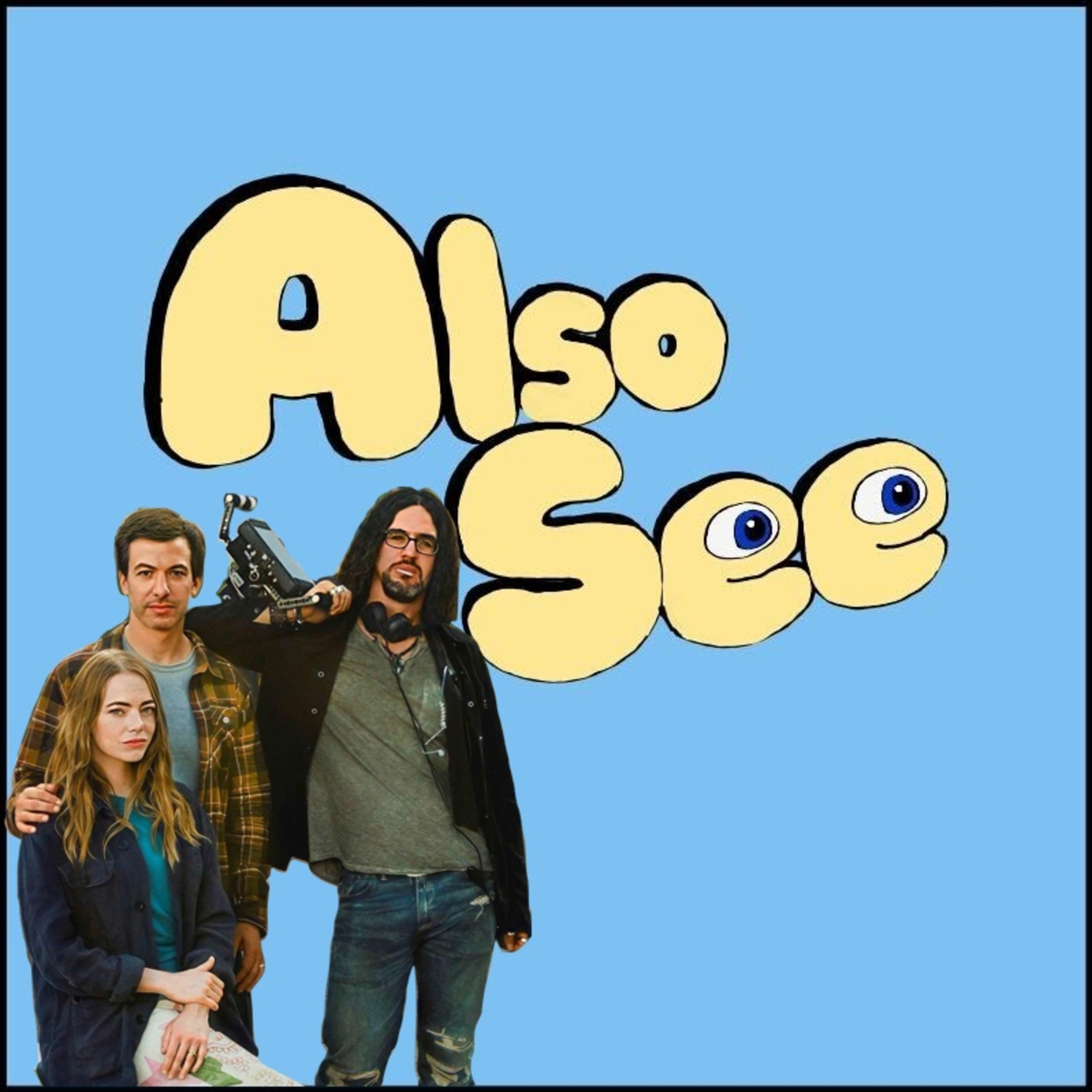 Also See — A Movie Podcast