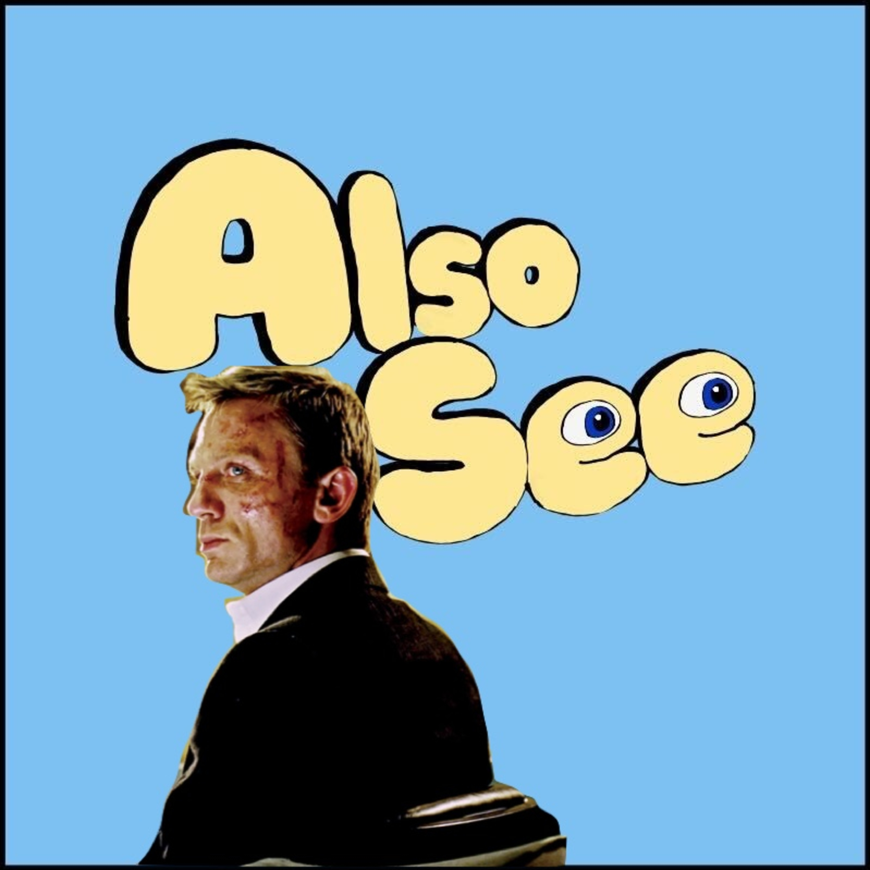 Also See — A Movie Podcast
