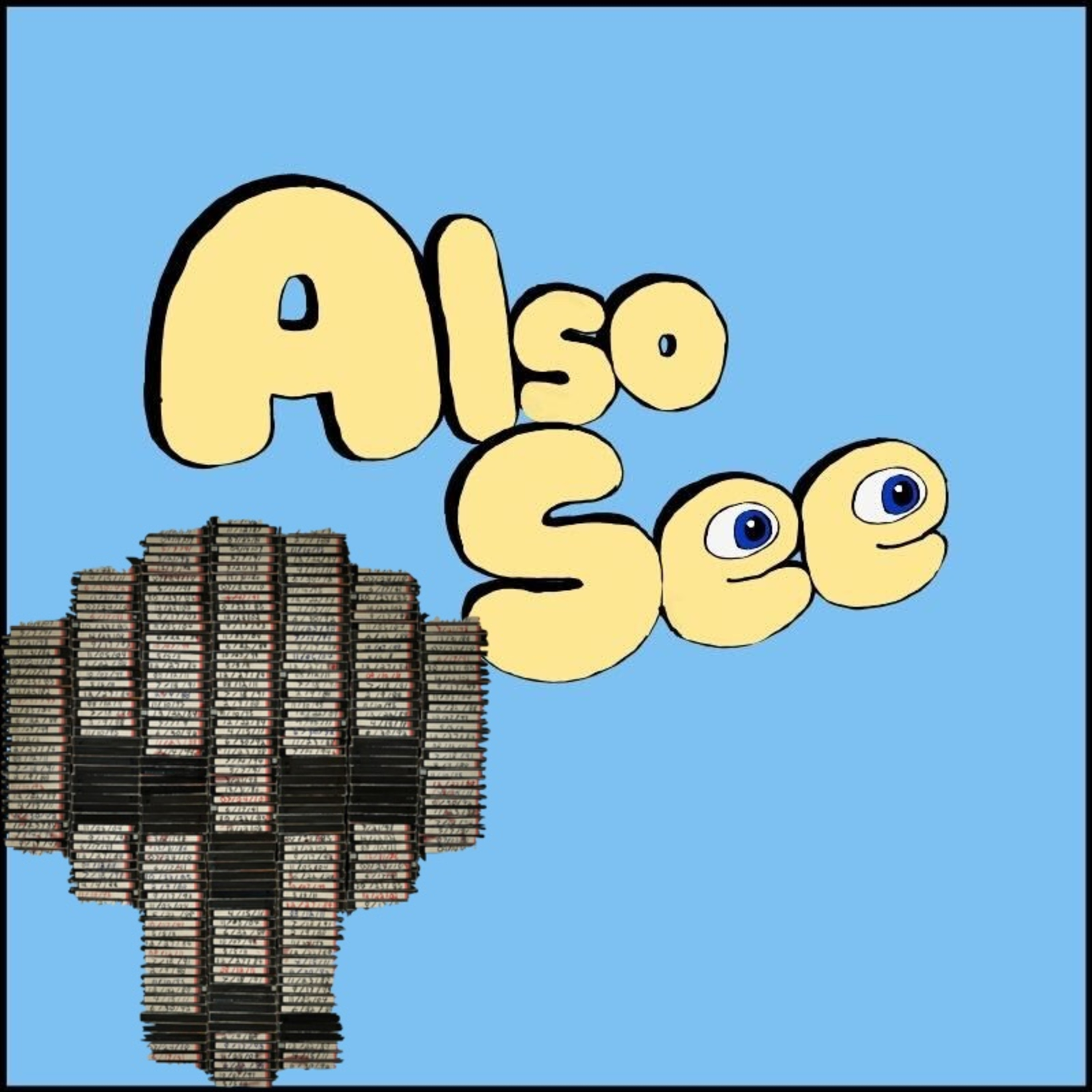 Also See — A Movie Podcast