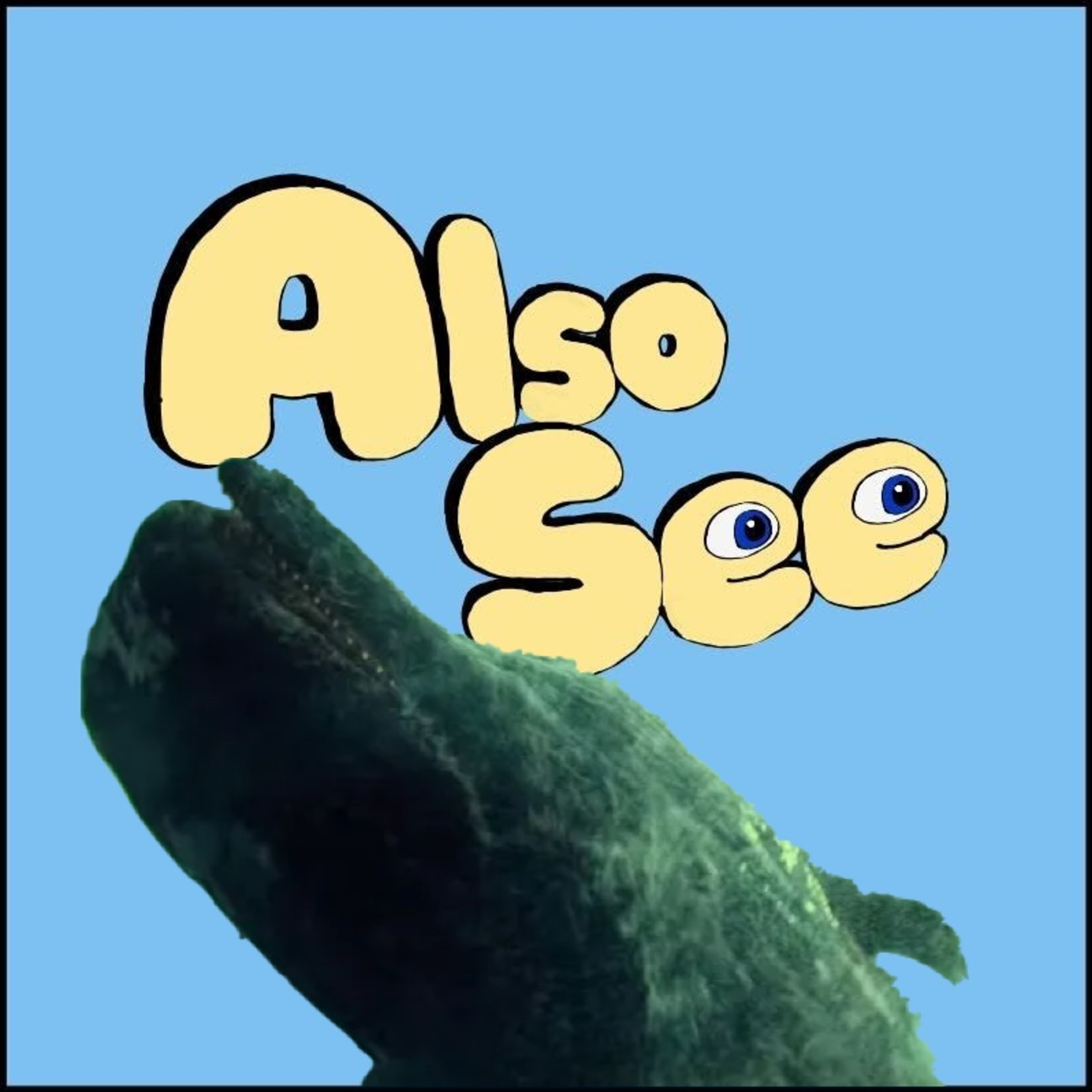 Also See — A Movie Podcast