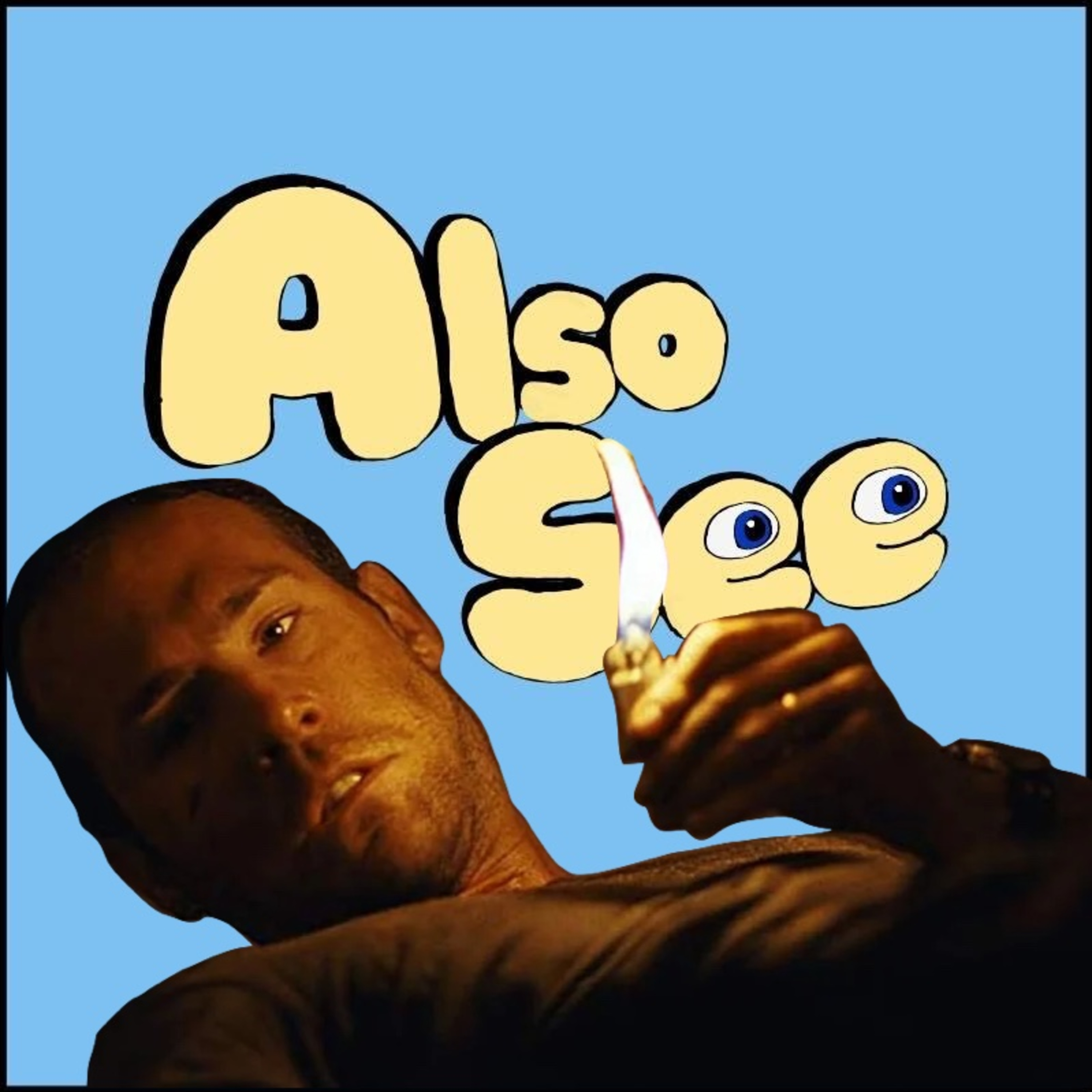 Also See — A Movie Podcast