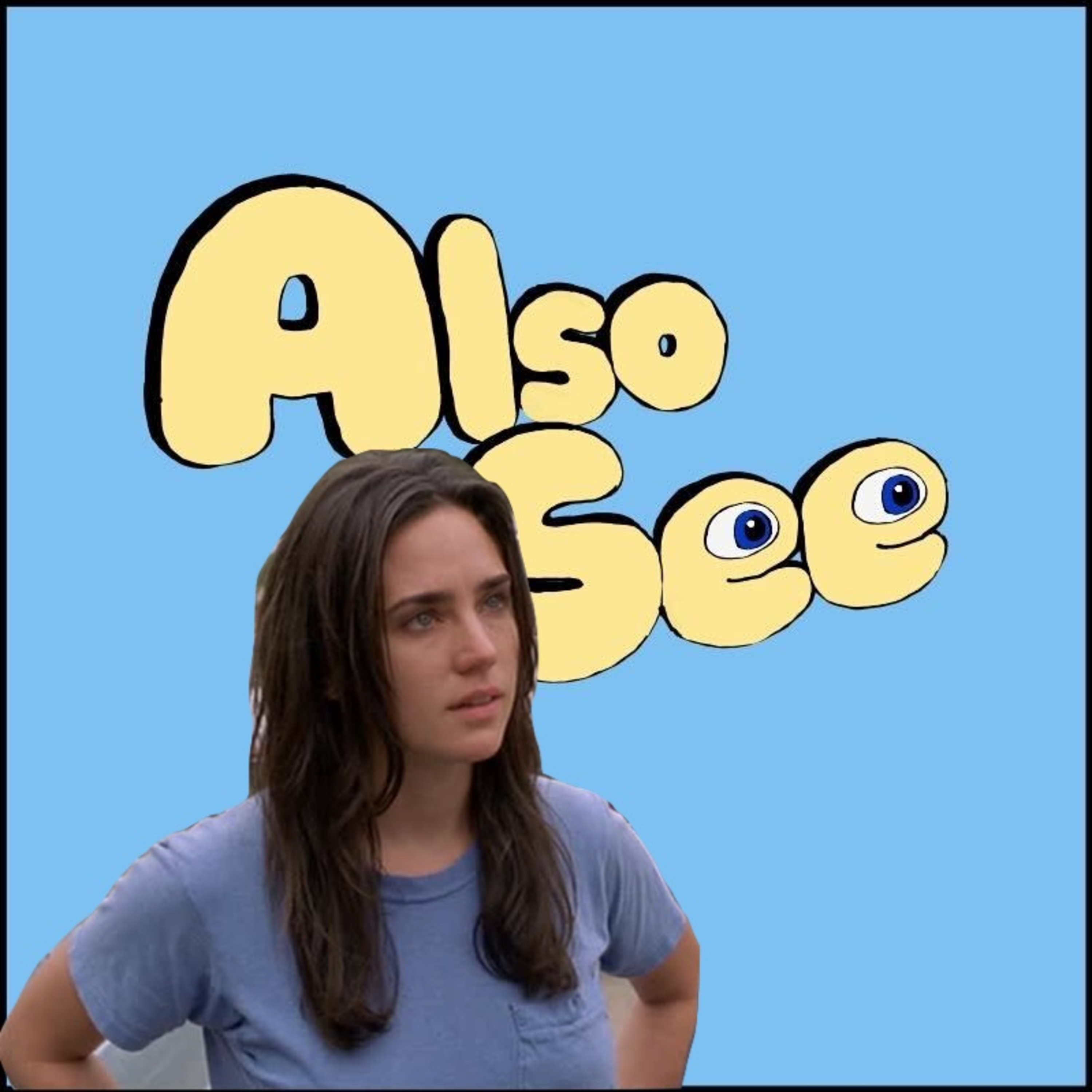 Also See — A Movie Podcast