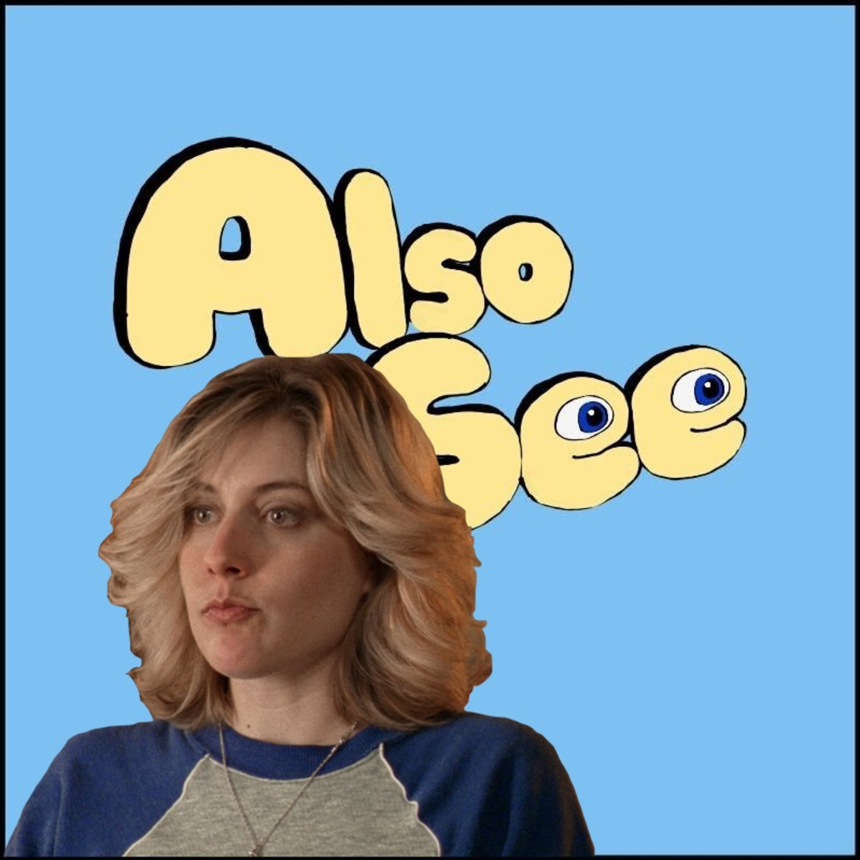 Also See — A Movie Podcast